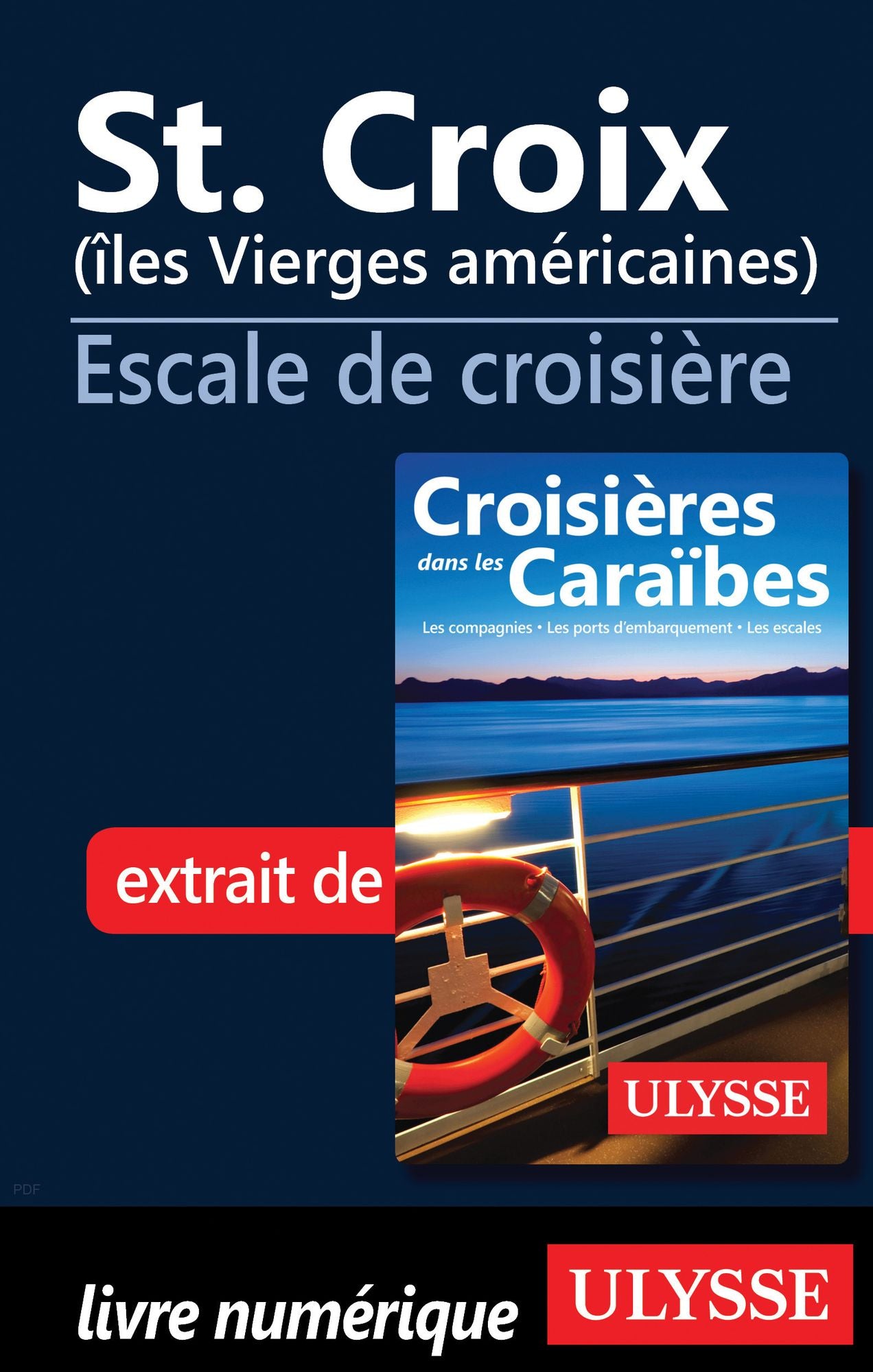 St. Croix (îles Vierges américaines) - Escale de croisière