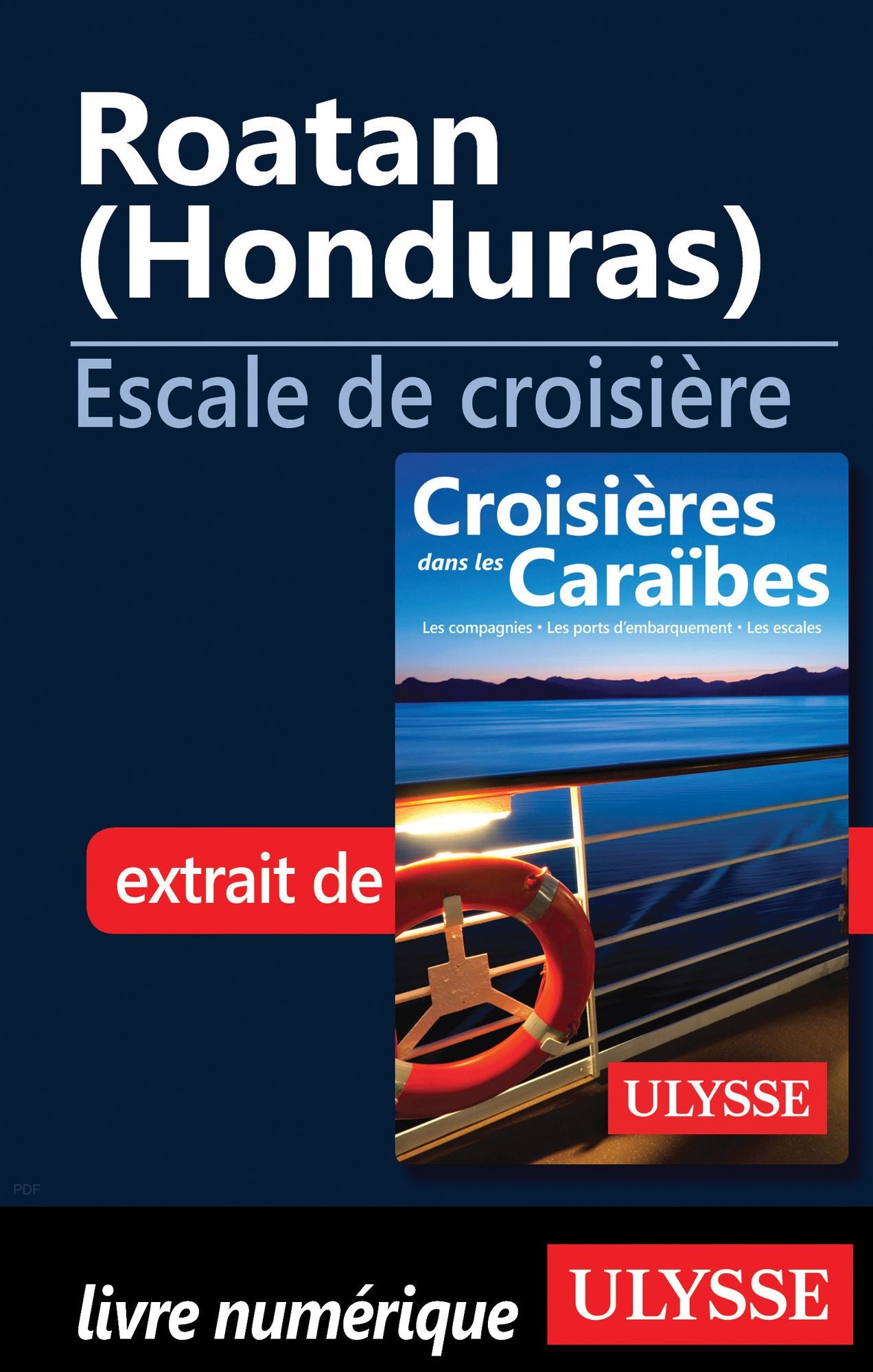 Roatan (Honduras) - Escale de croisière