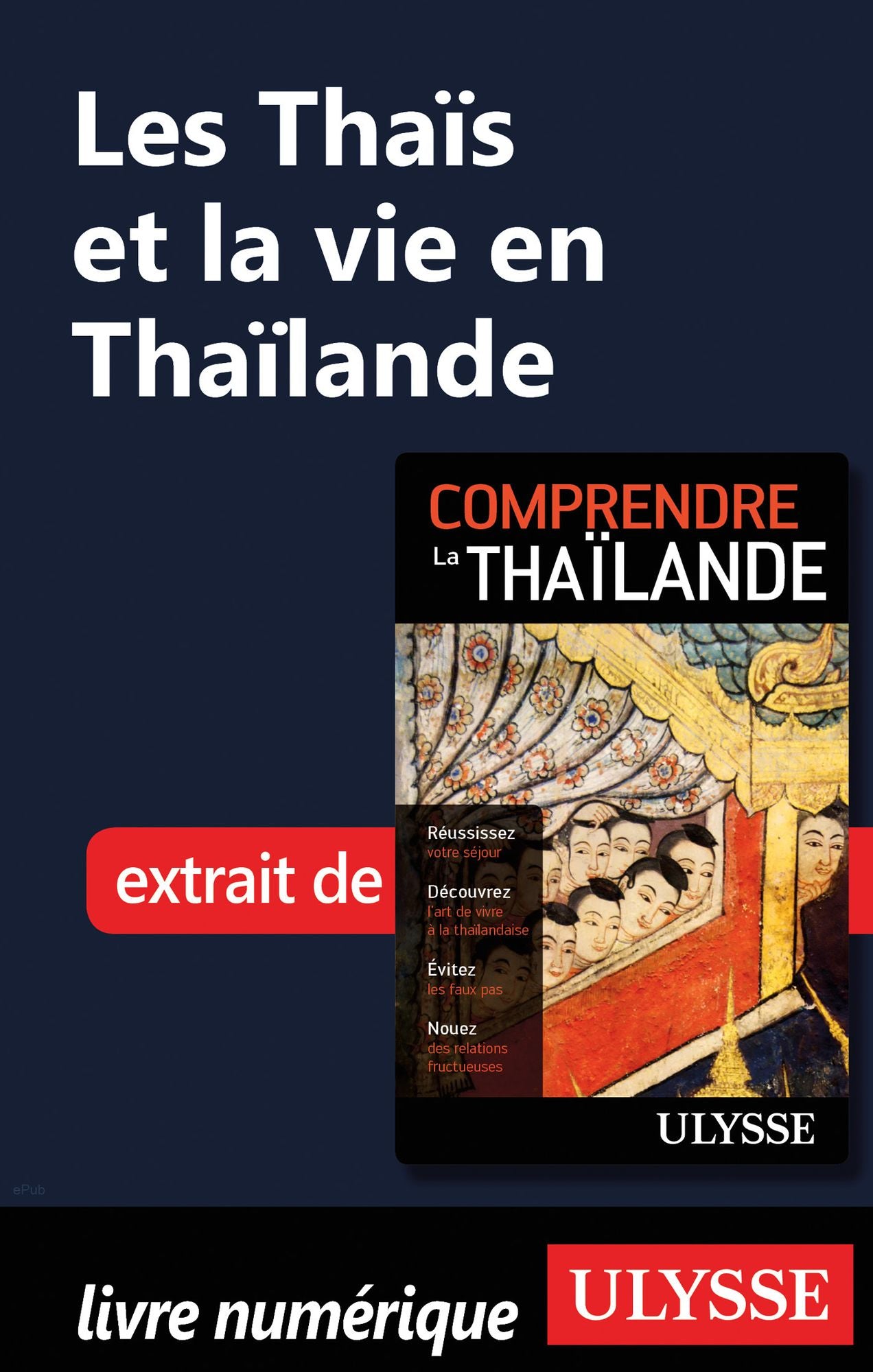 Les Thaïs et la vie en Thaïlande