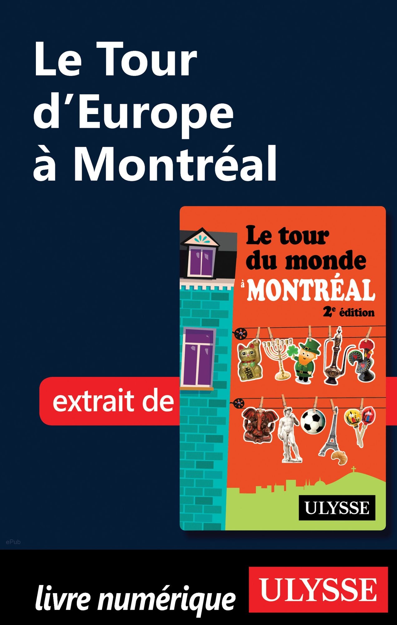 Le Tour d'Europe à Montréal