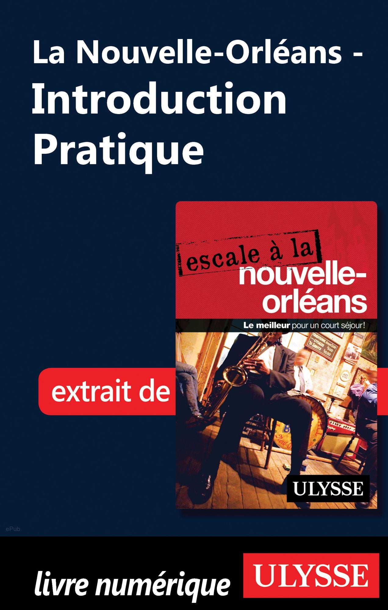 La Nouvelle-Orléans - Introduction Pratique