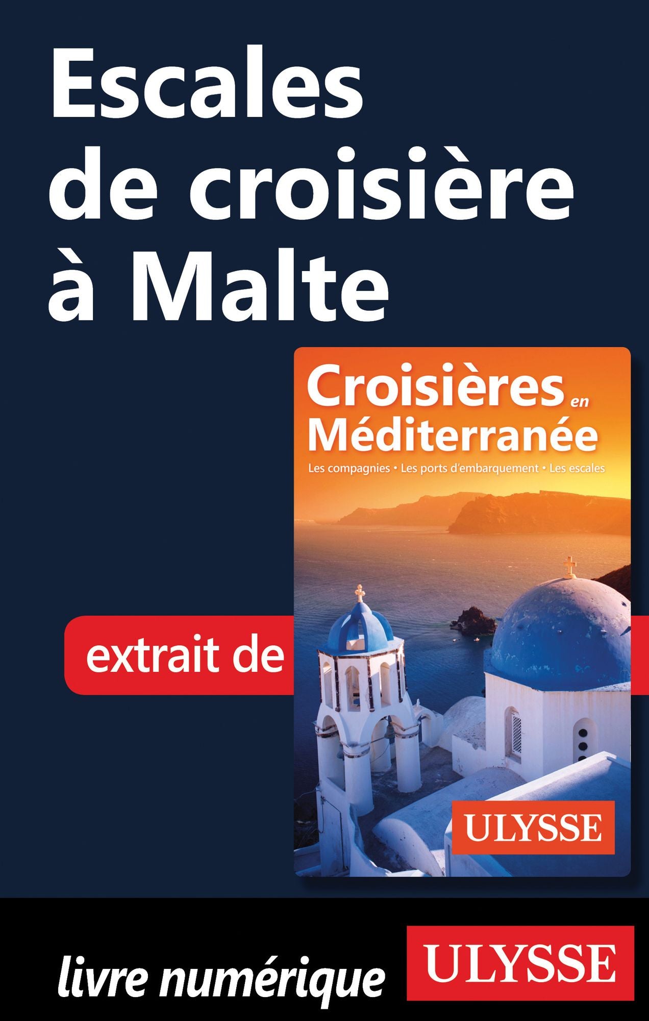 Escales de croisière à Malte