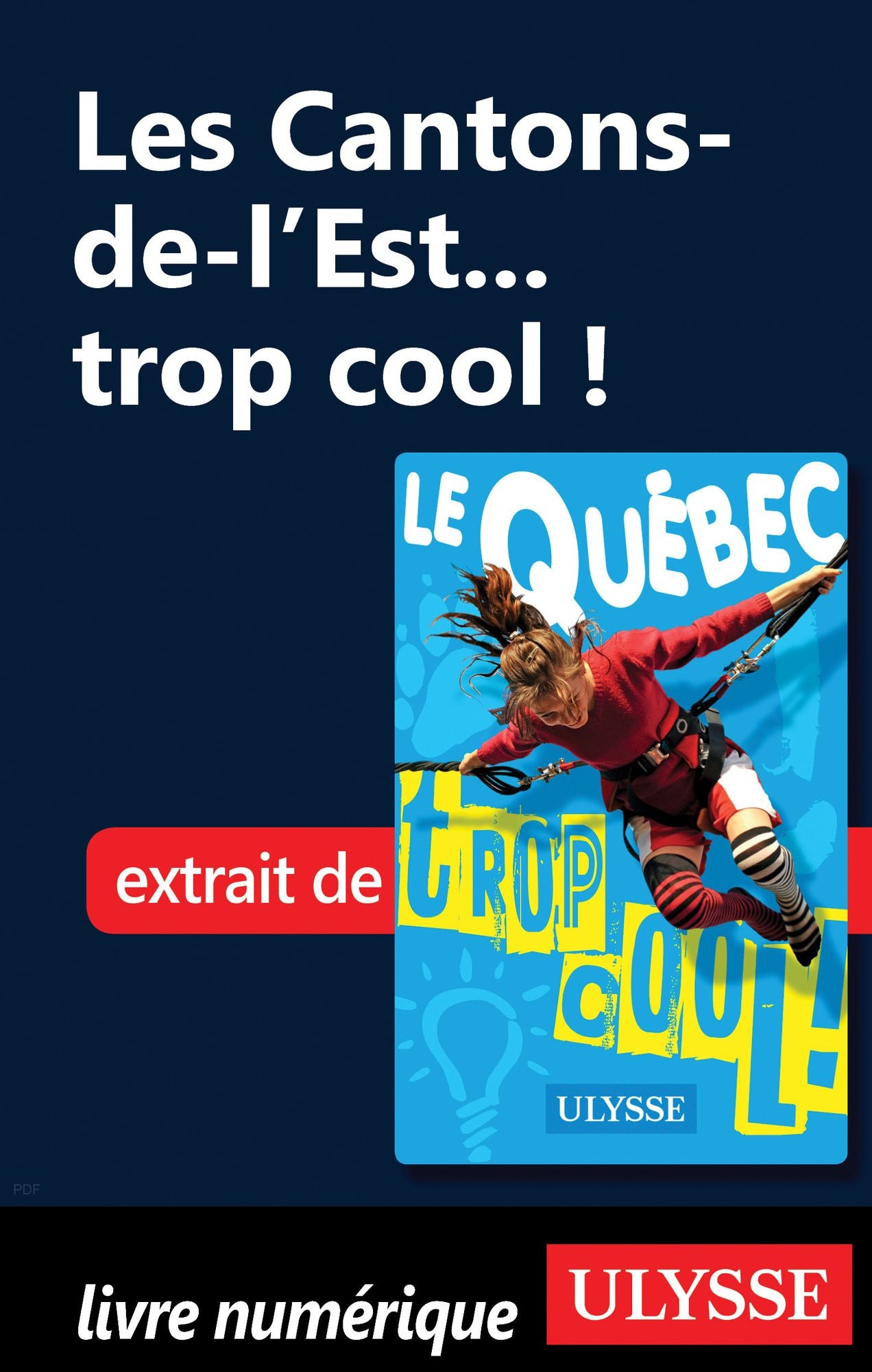 Les Cantons-de-l'Est... trop cool !