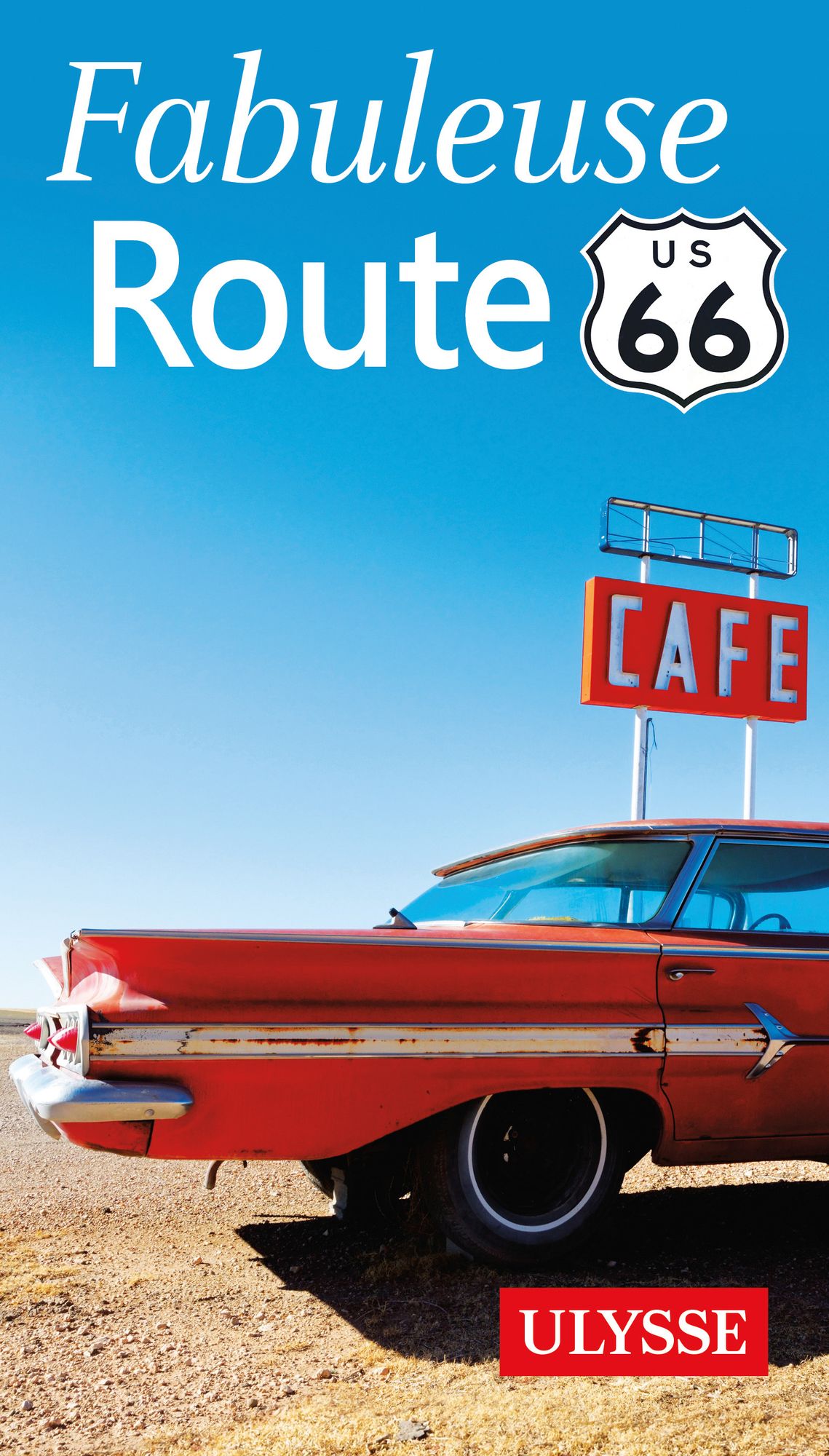 Fabuleuse Route 66