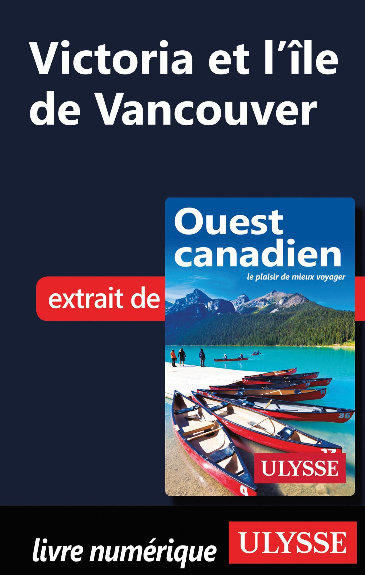 Victoria et l'île de Vancouver