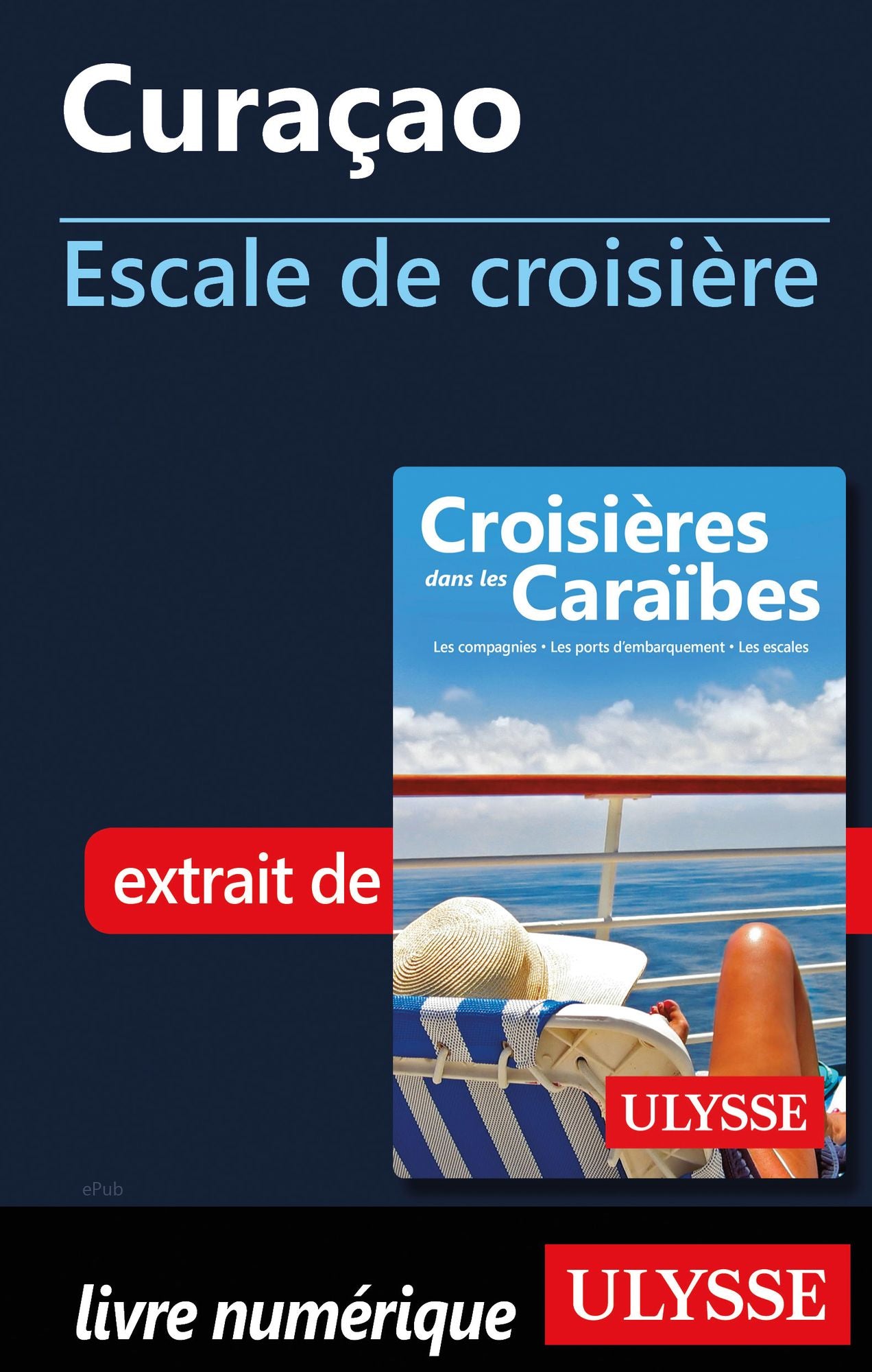 Curaçao - Escale de croisière