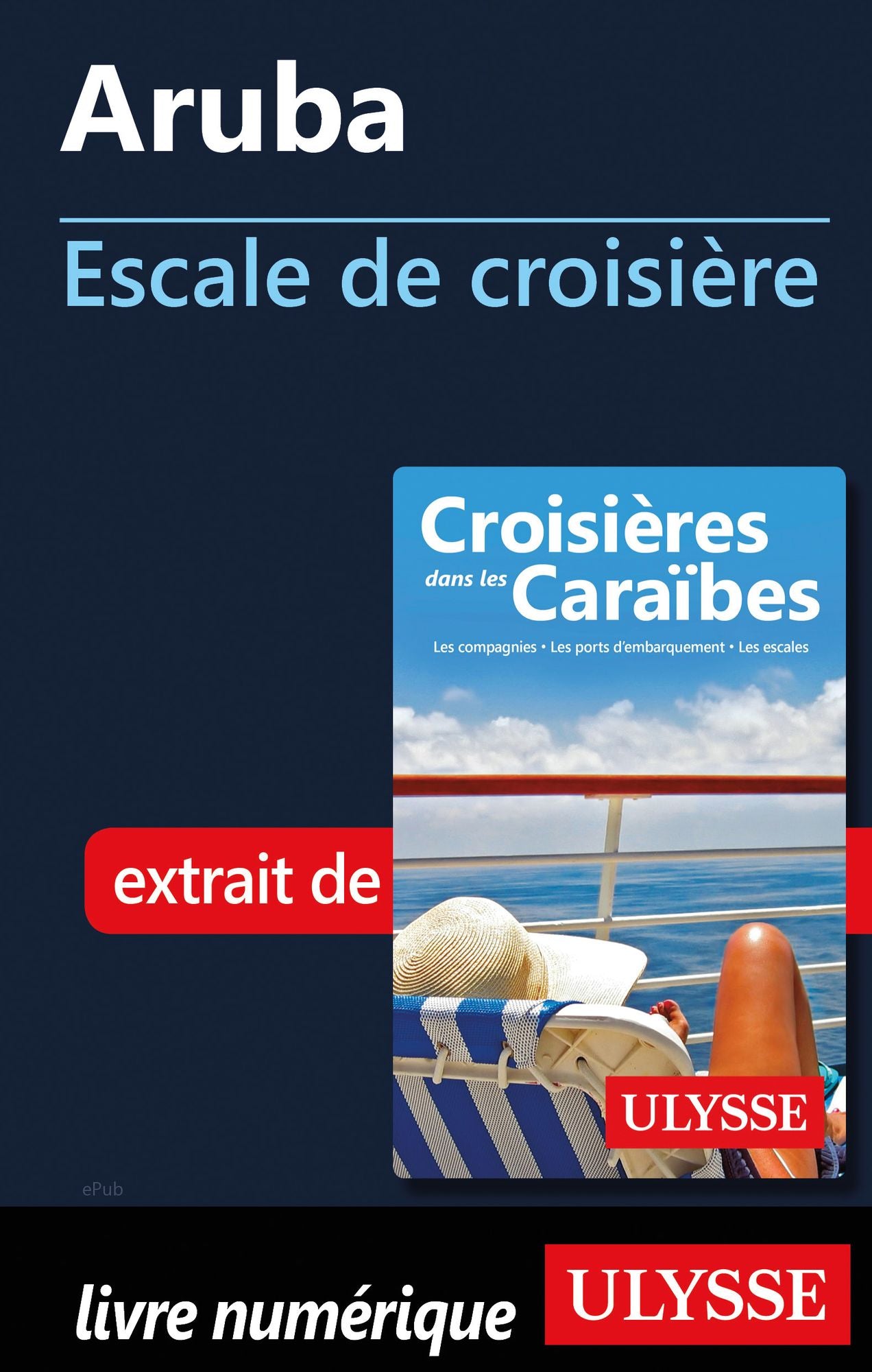 Aruba - Escale de croisière