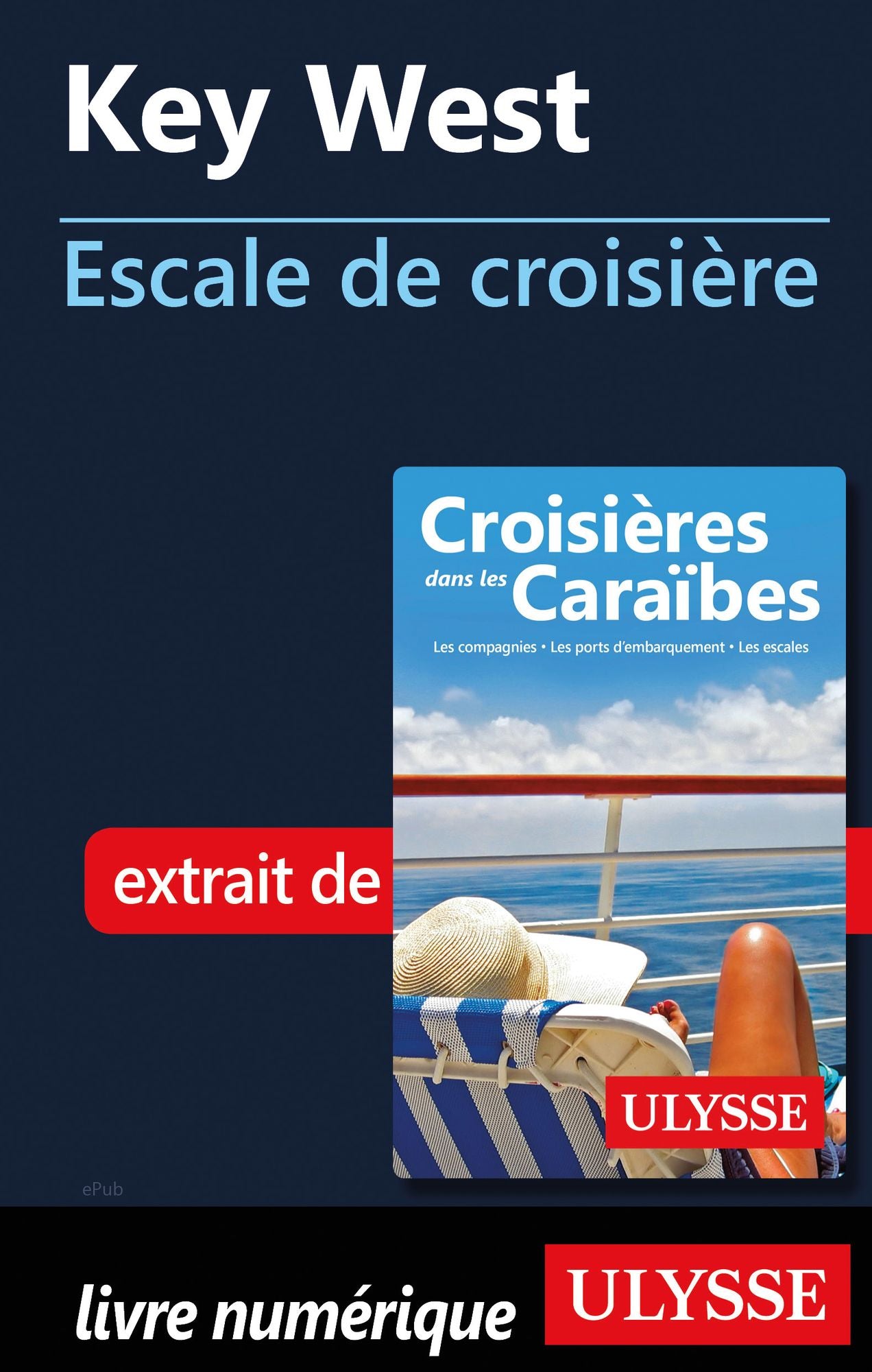 Key West - Escale de croisière