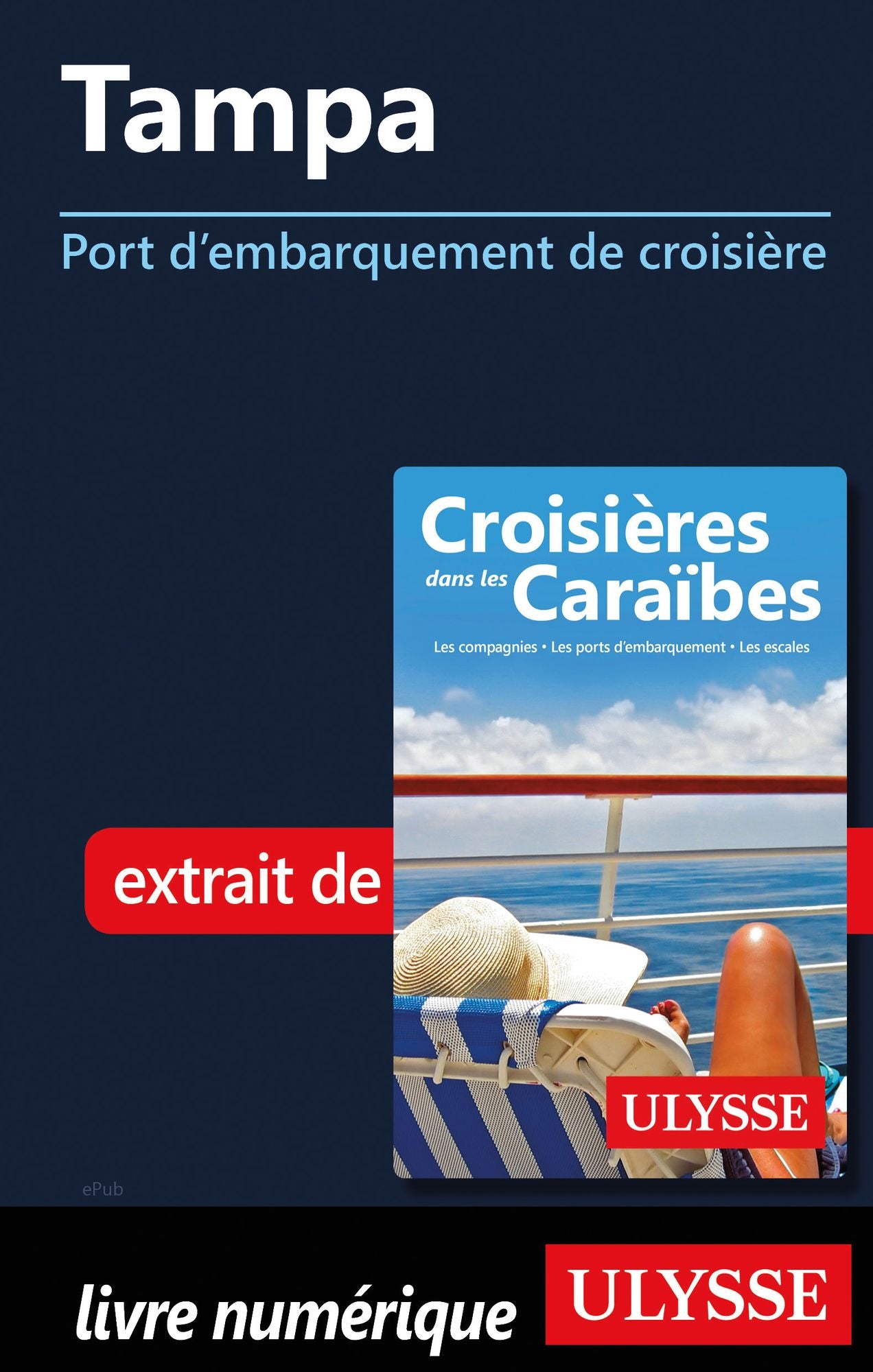 Tampa - Port d'embarquement de croisière