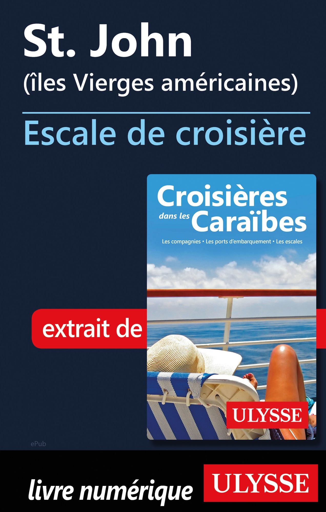 St. John (îles Vierges américaines) - Escale de croisière