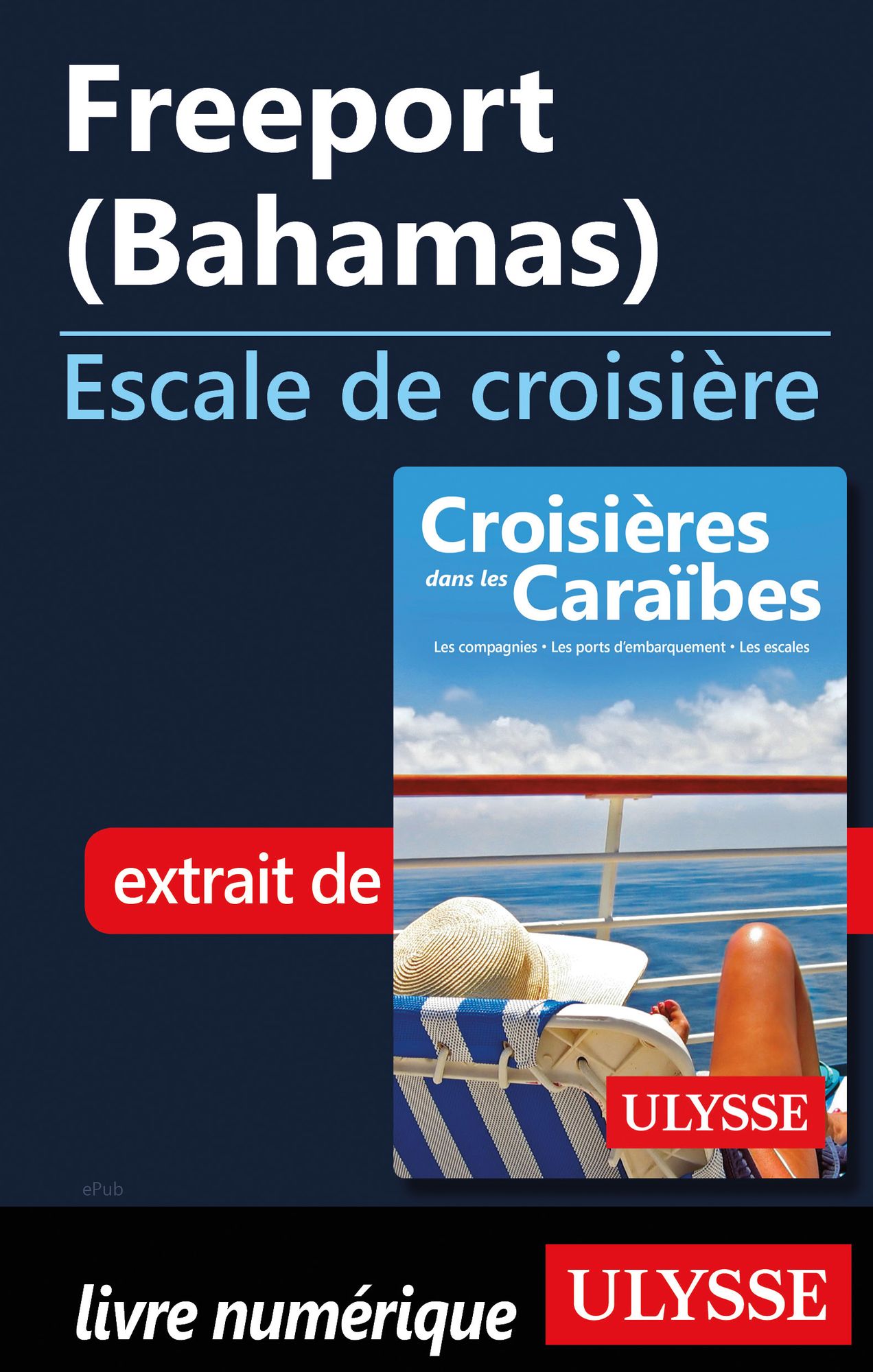 Freeport (Bahamas) - Escale de croisière