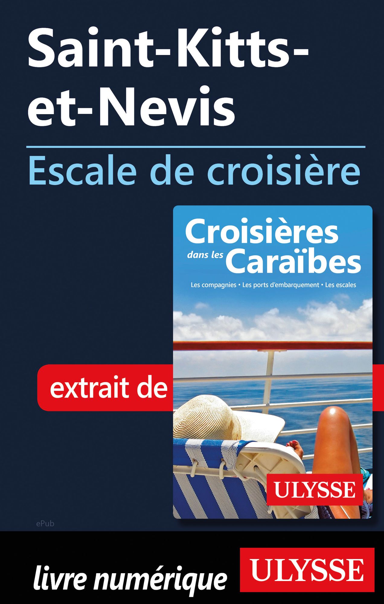 Saint-Kitts-et-Nevis - Escale de croisière