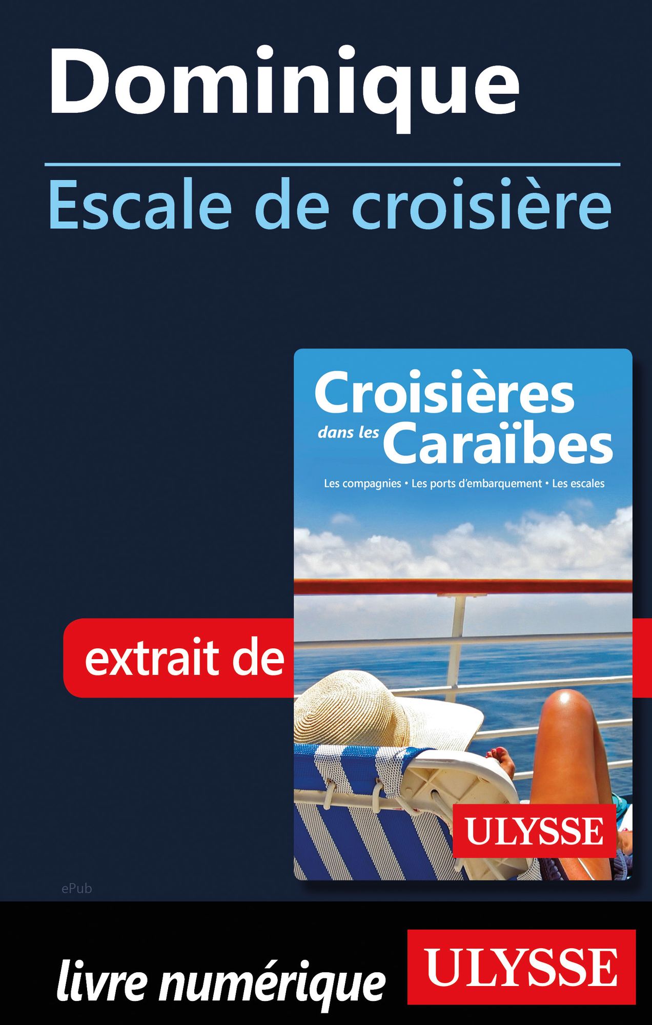 Dominique - Escale de croisière