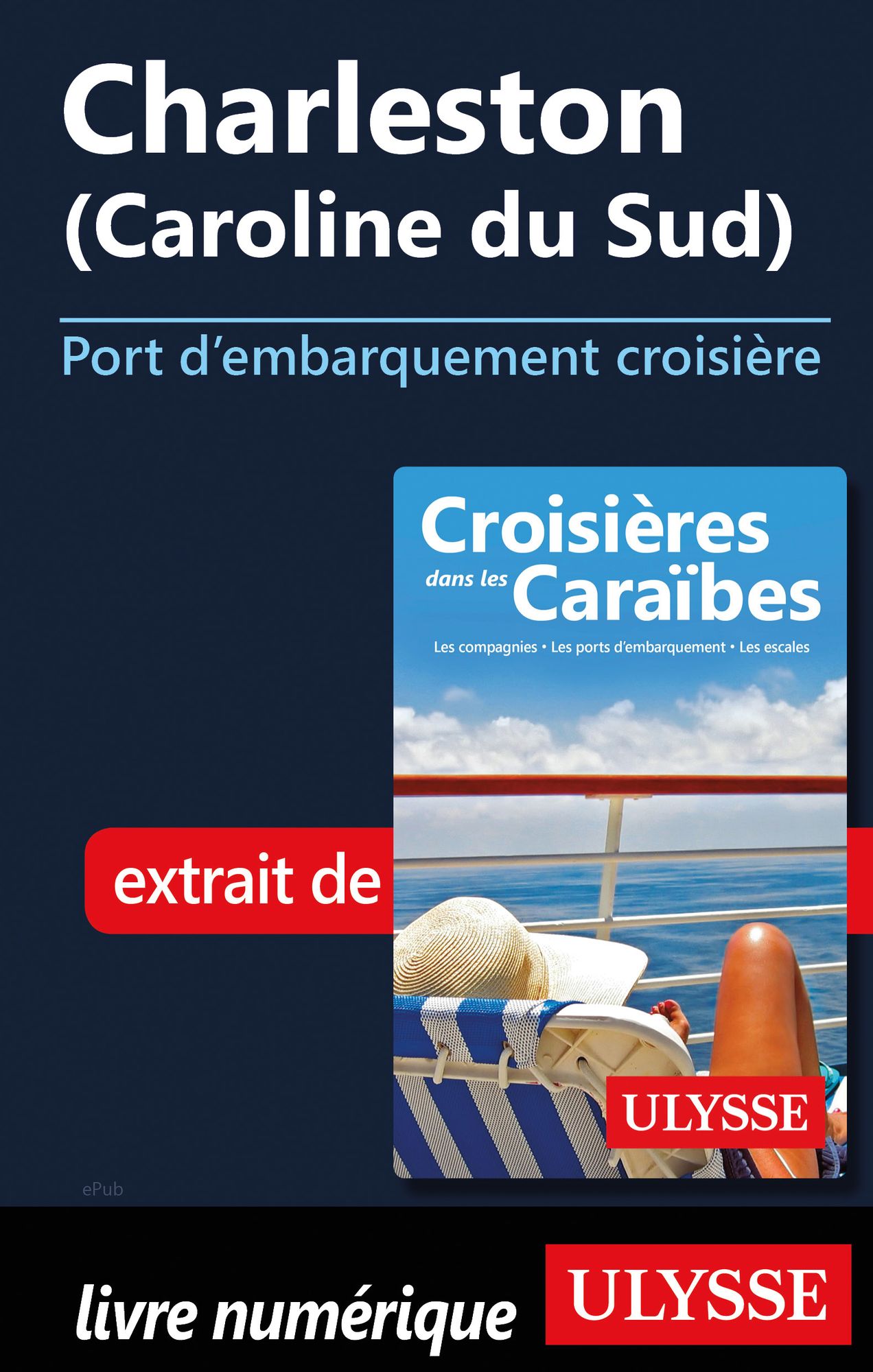 Charleston (Caroline du Sud) - Port d'embarquement croisière