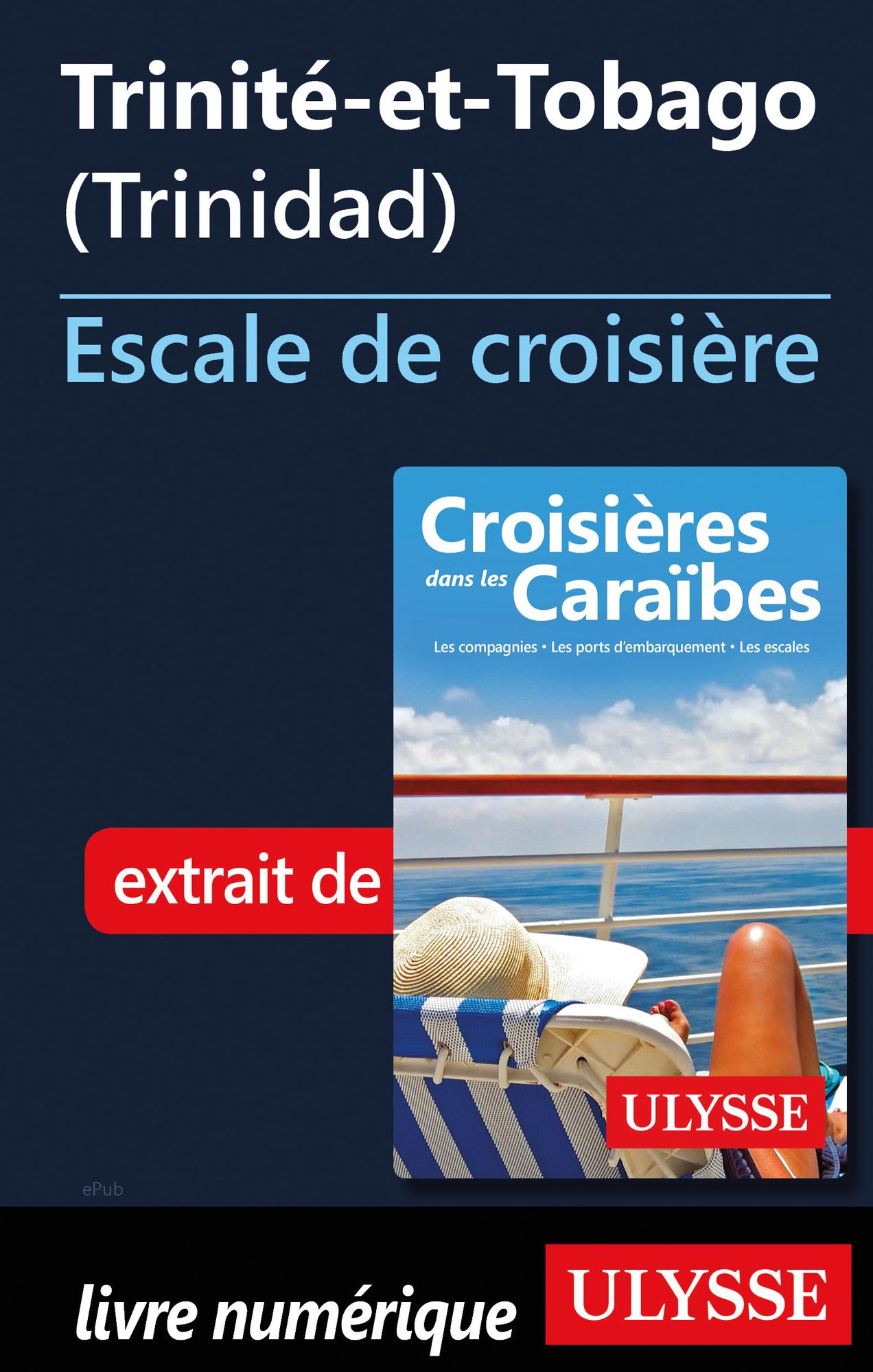 Trinité-et-Tobago - Escale de croisière (Trinidad)