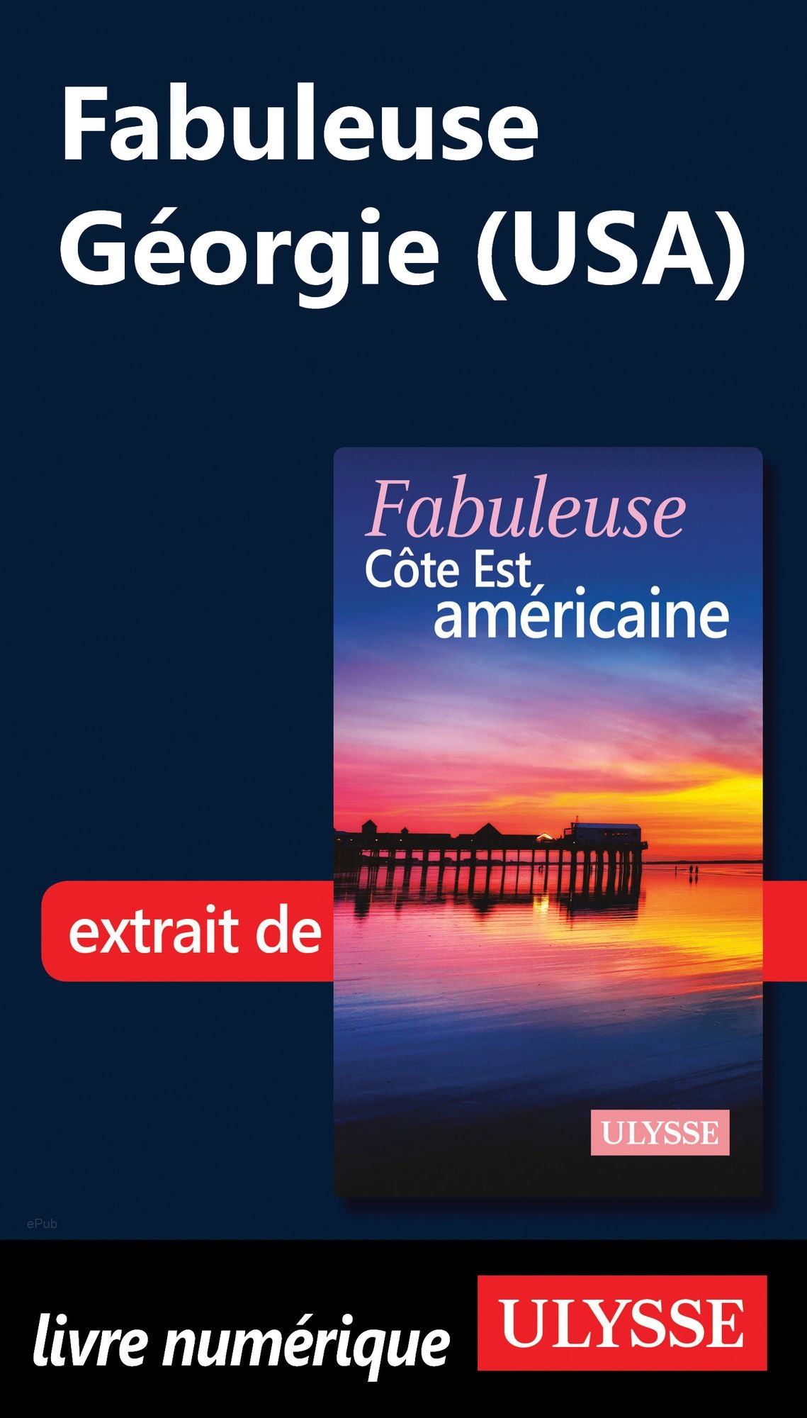 Fabuleuse Géorgie (USA)