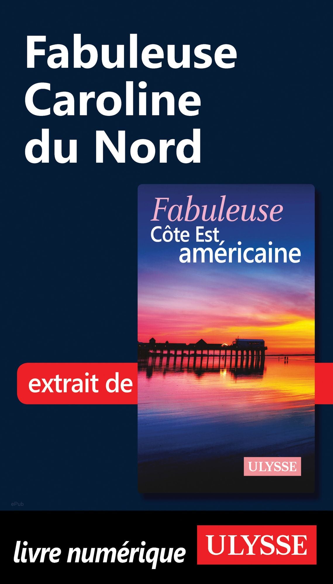 Fabuleuse Caroline du Nord