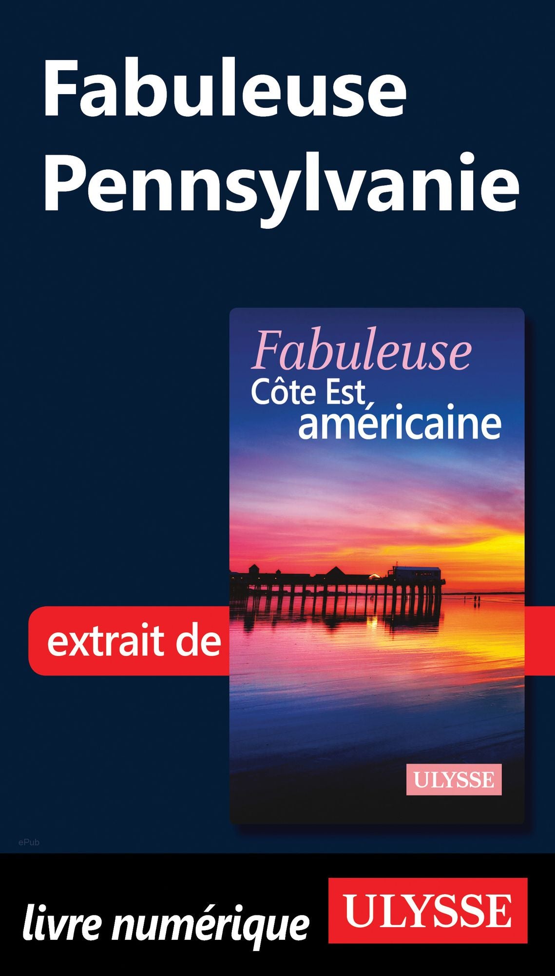 Fabuleuse Pennsylvanie