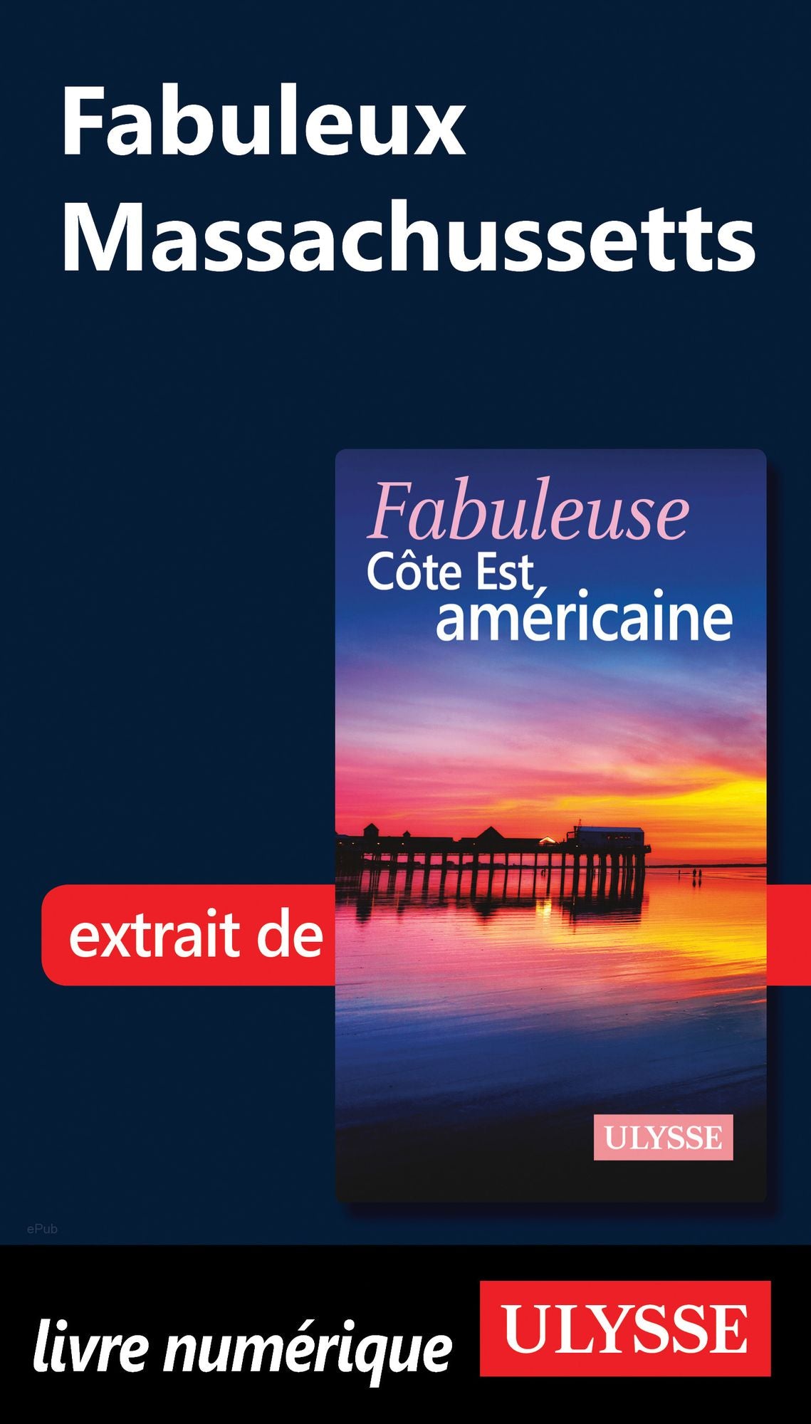 Fabuleux Massachusetts