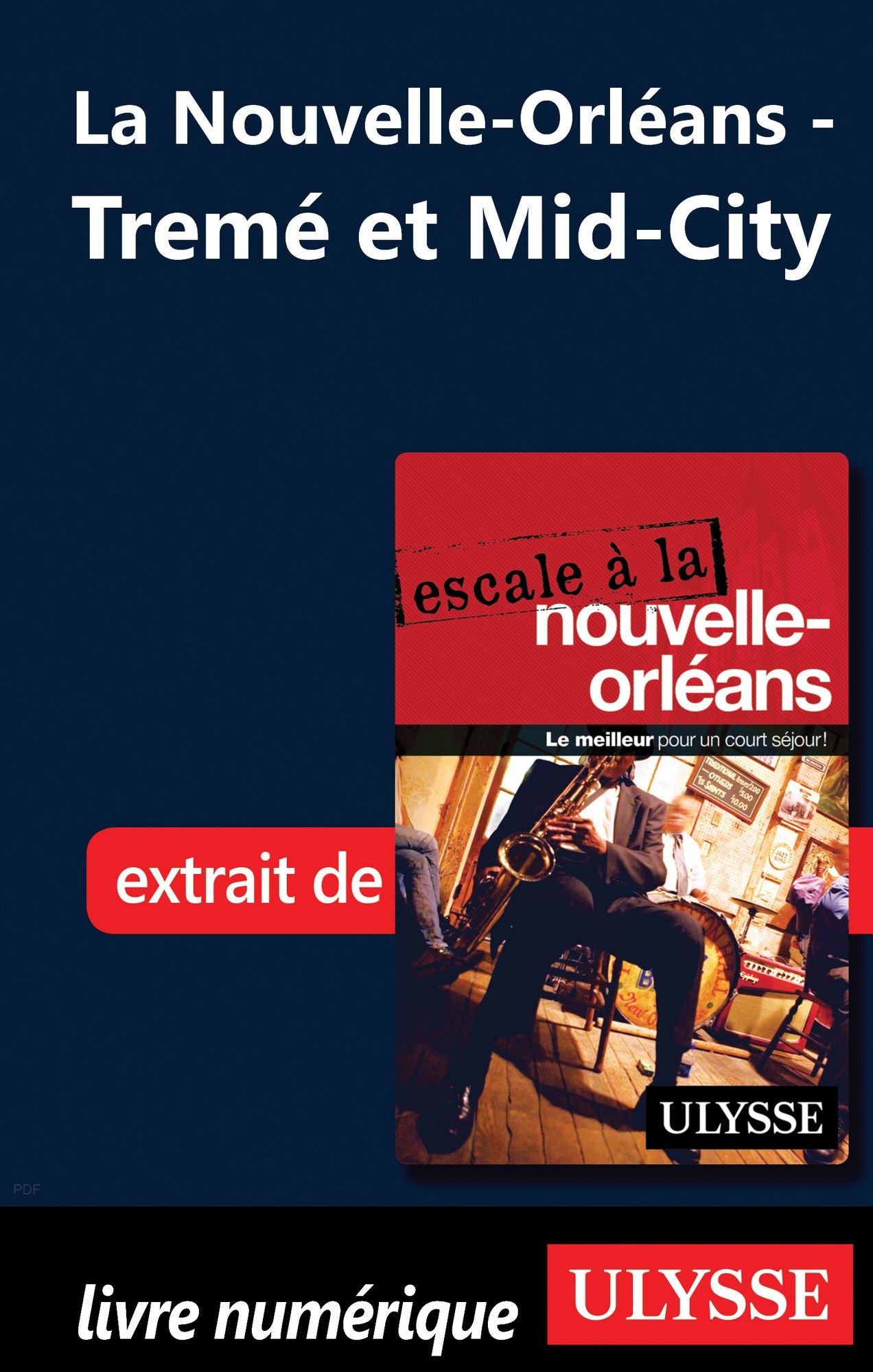La Nouvelle-Orléans - Tremé et Mid-City