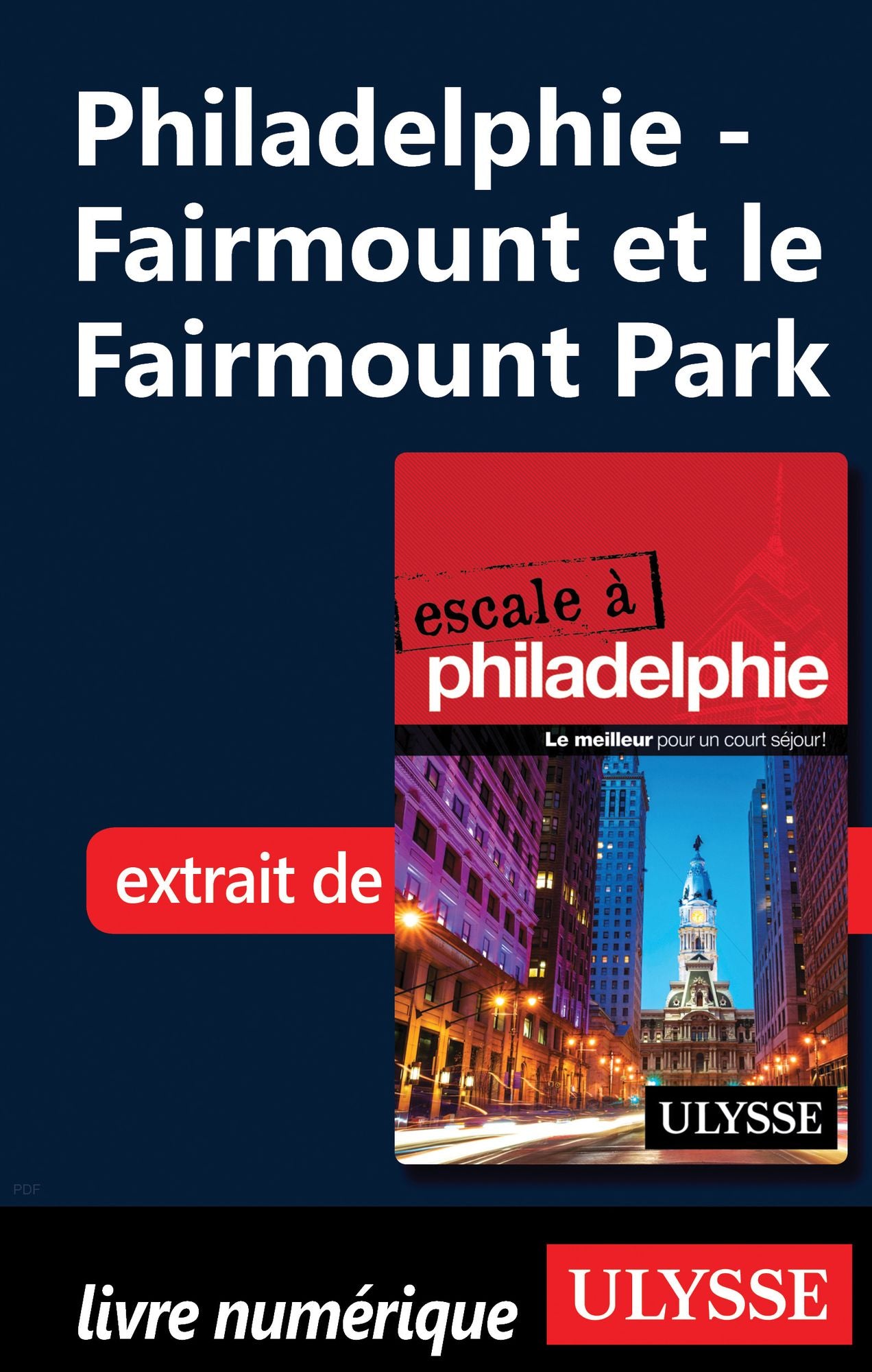 Philadelphie - Fairmount et le Fairmount Park