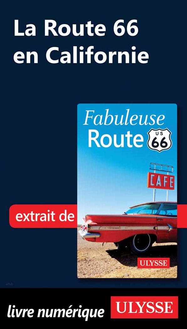 La Route 66 en Californie