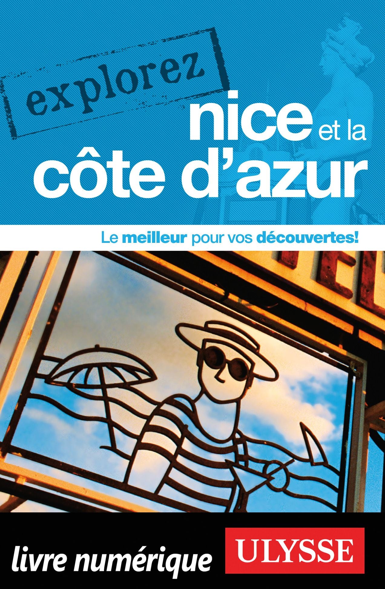 Explorez Nice et la Côte d'Azur