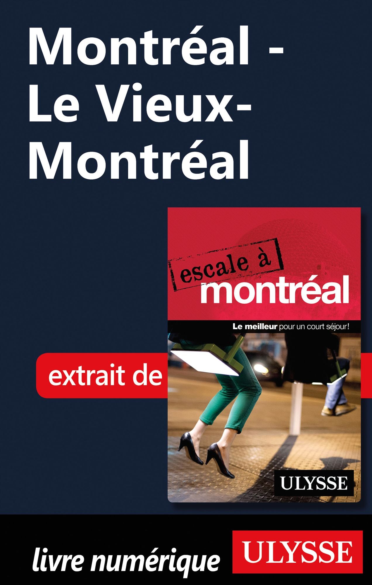 Montréal - Le Vieux-Montréal