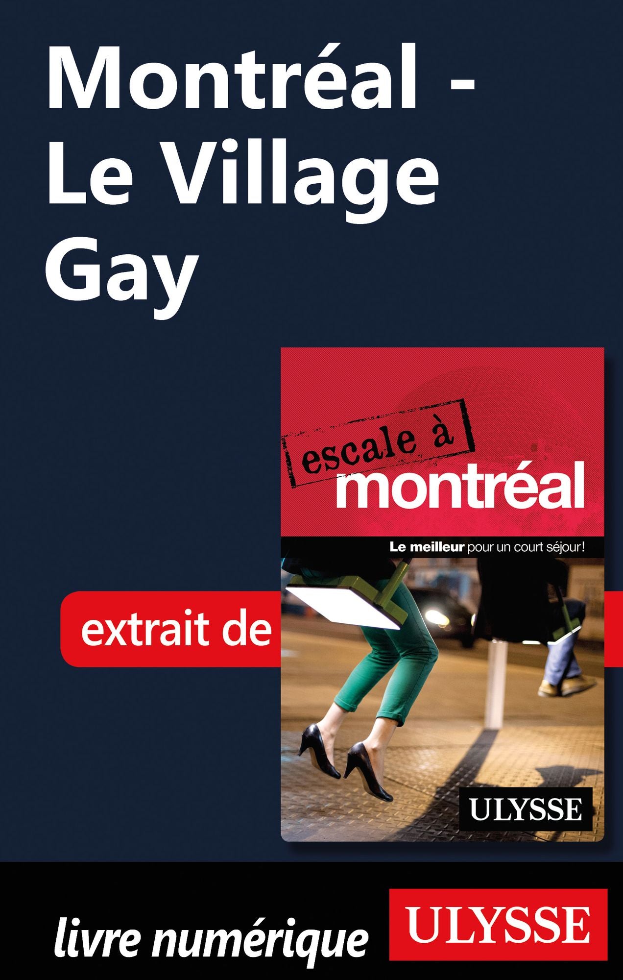 Montréal - Le Village Gay