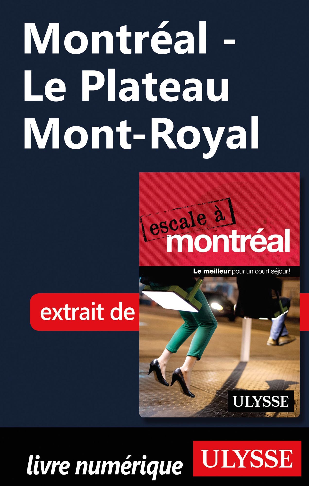 Montréal - Le Plateau Mont-Royal