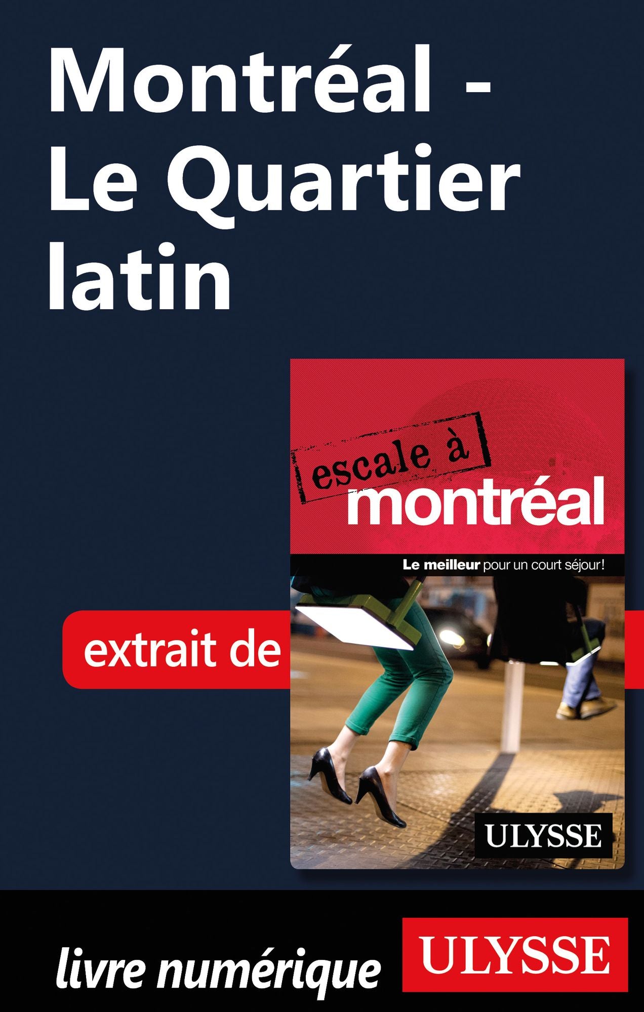 Montréal - Le Quartier latin