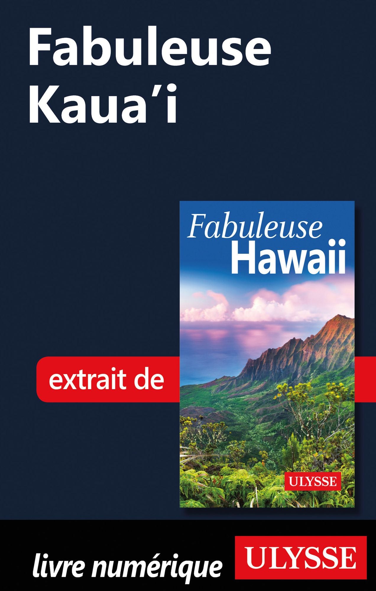 Fabuleuse Kaua'i