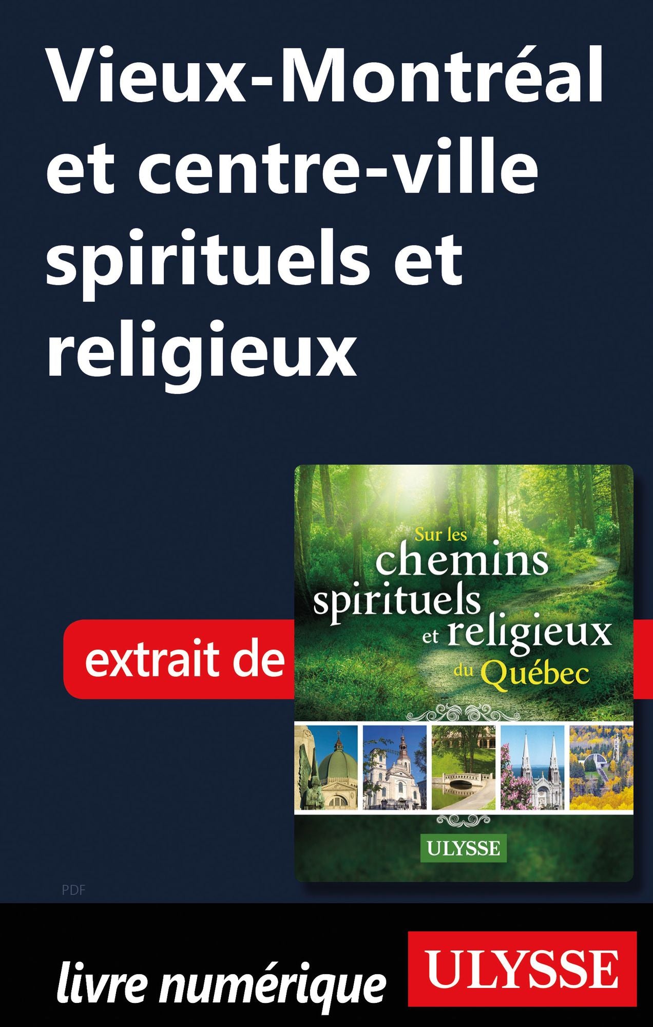 Vieux-Montréal et centre-ville spirituels et religieux