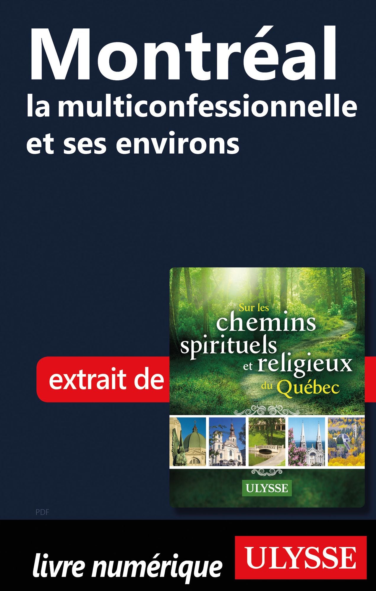 Montréal la multiconfessionnelle et ses environs