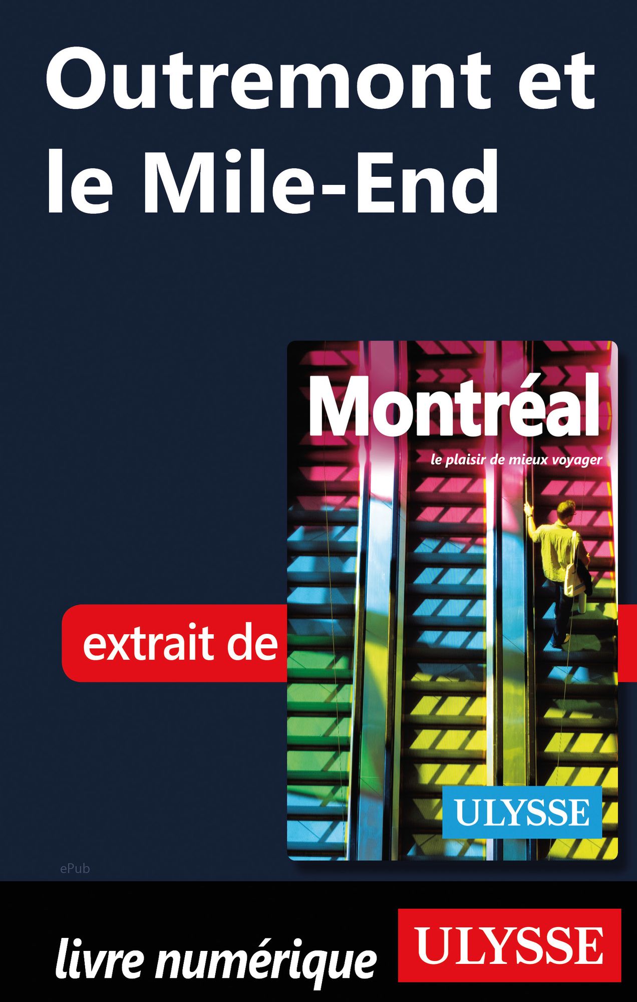 Outremont et le Mile-End