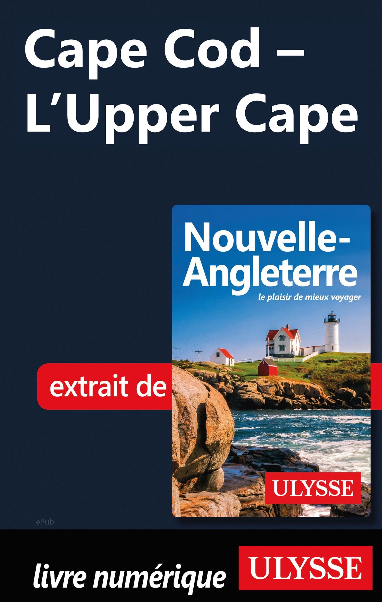 Cape Cod - L'Upper Cape