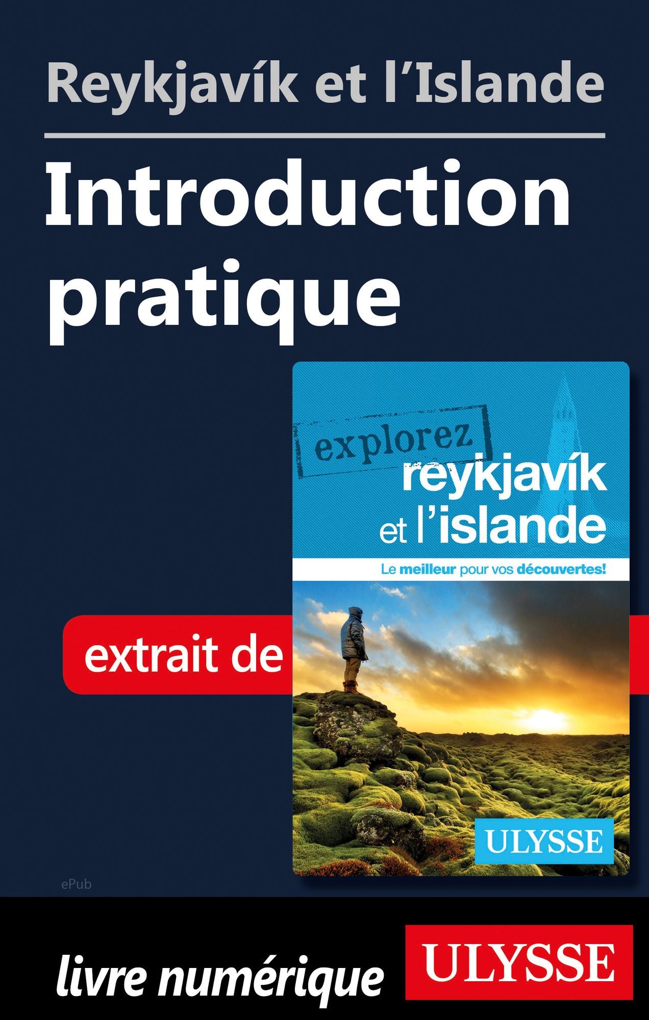 Reykjavík et l'Islande - Introduction pratique