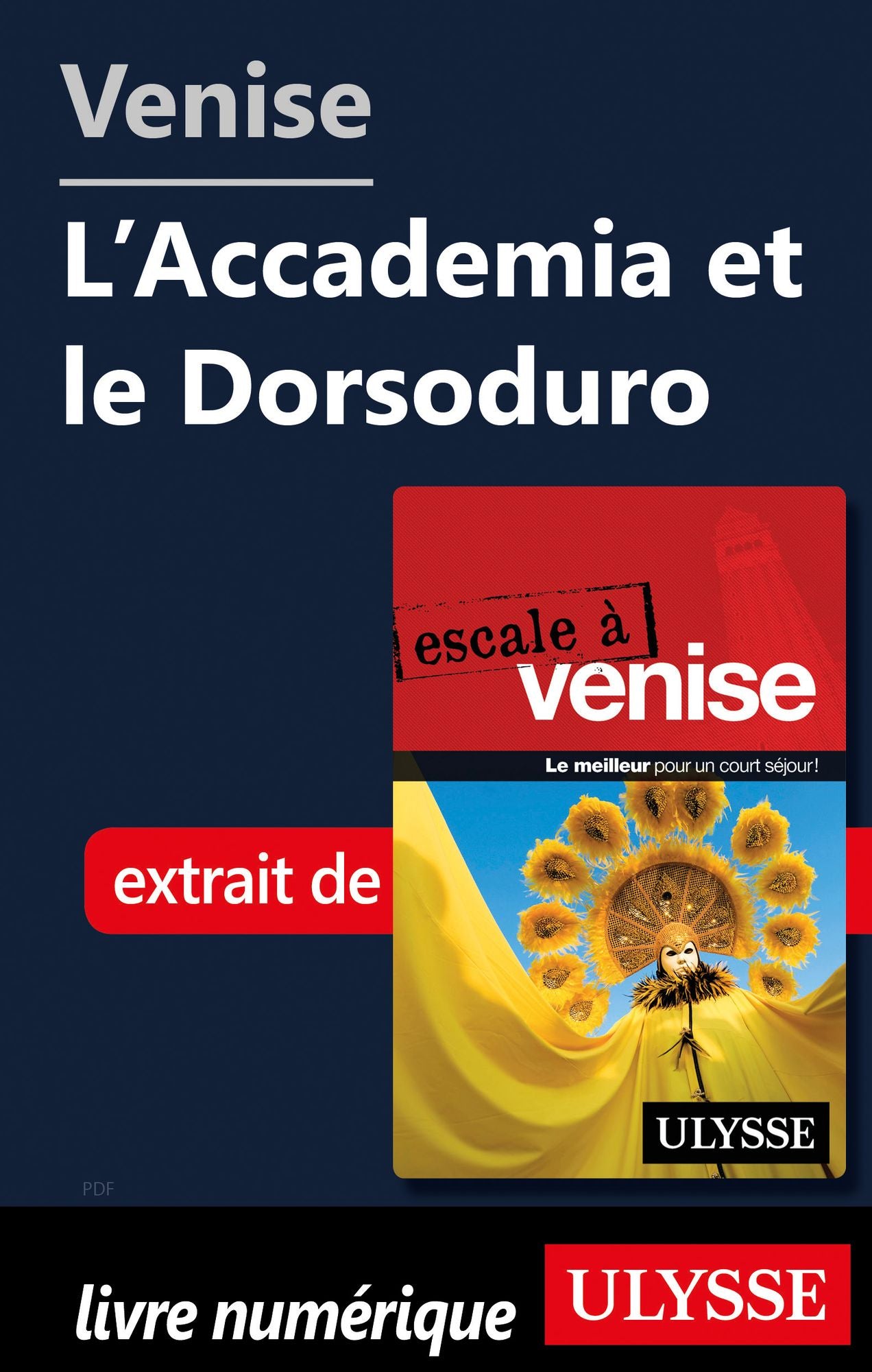 Venise - L'Accademia et le Dorsoduro