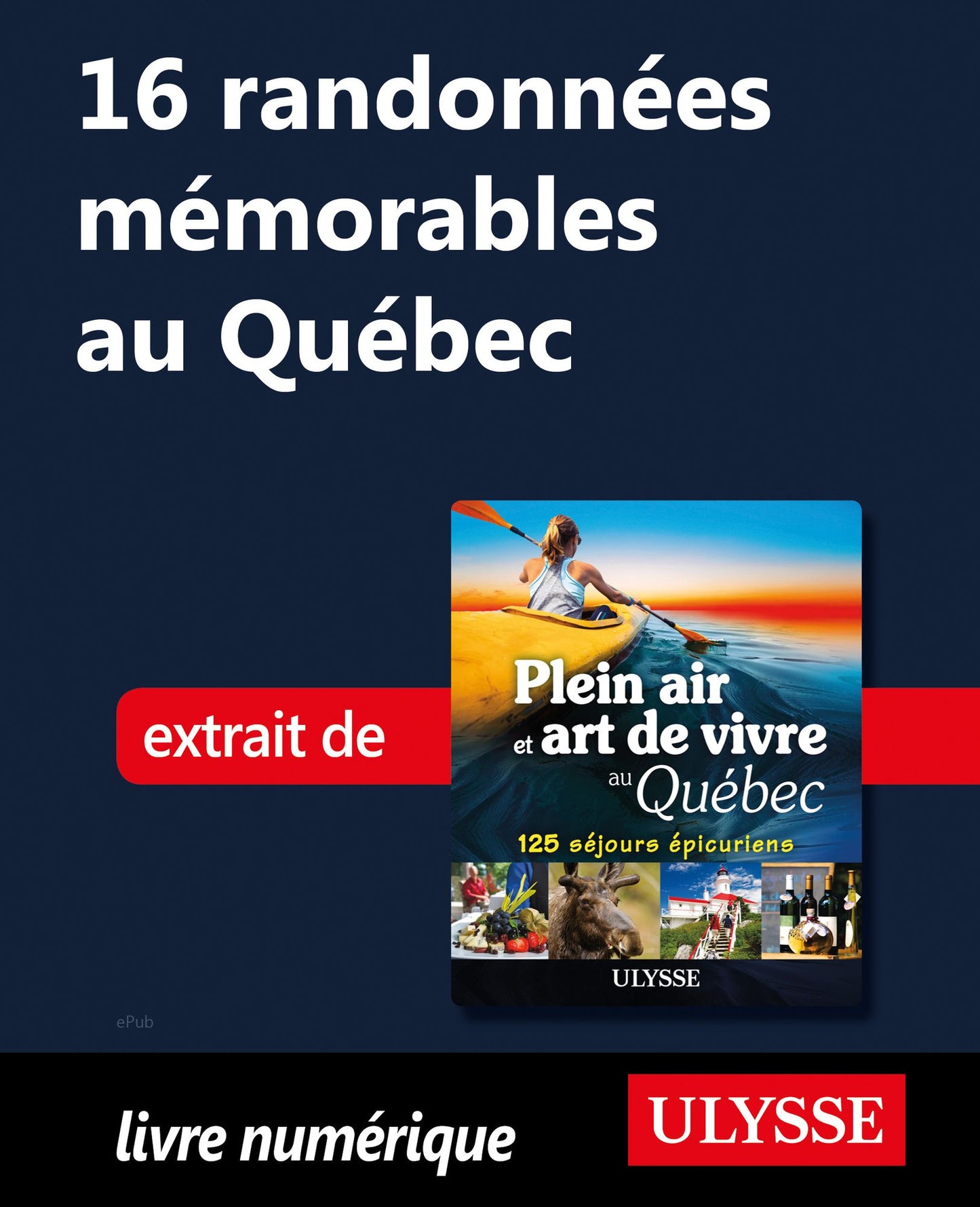 16 randonnées mémorables au Québec