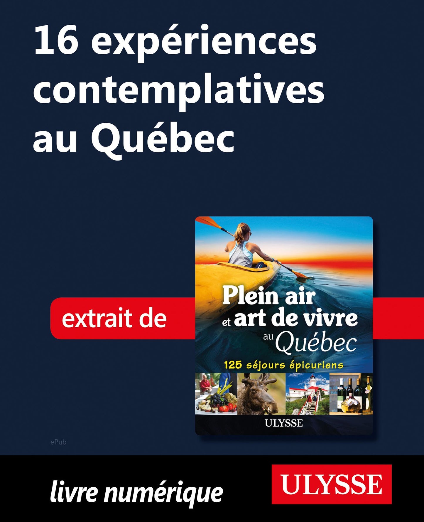 16 expériences contemplatives au Québec