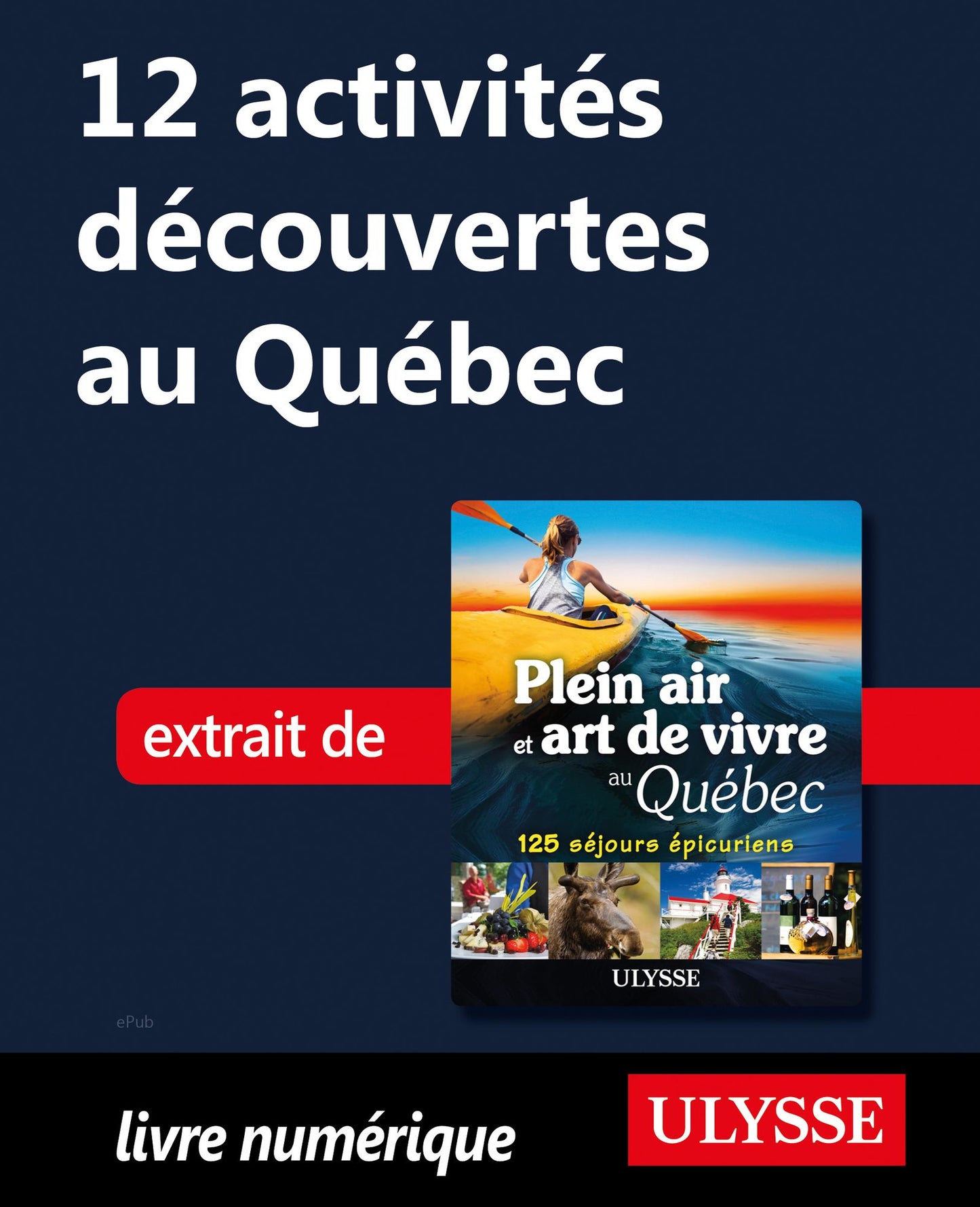 12 activités découvertes au Québec