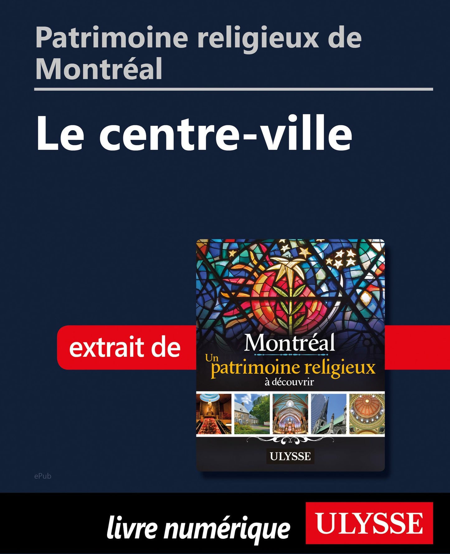 Patrimoine religieux de Montréal: Le centre-ville