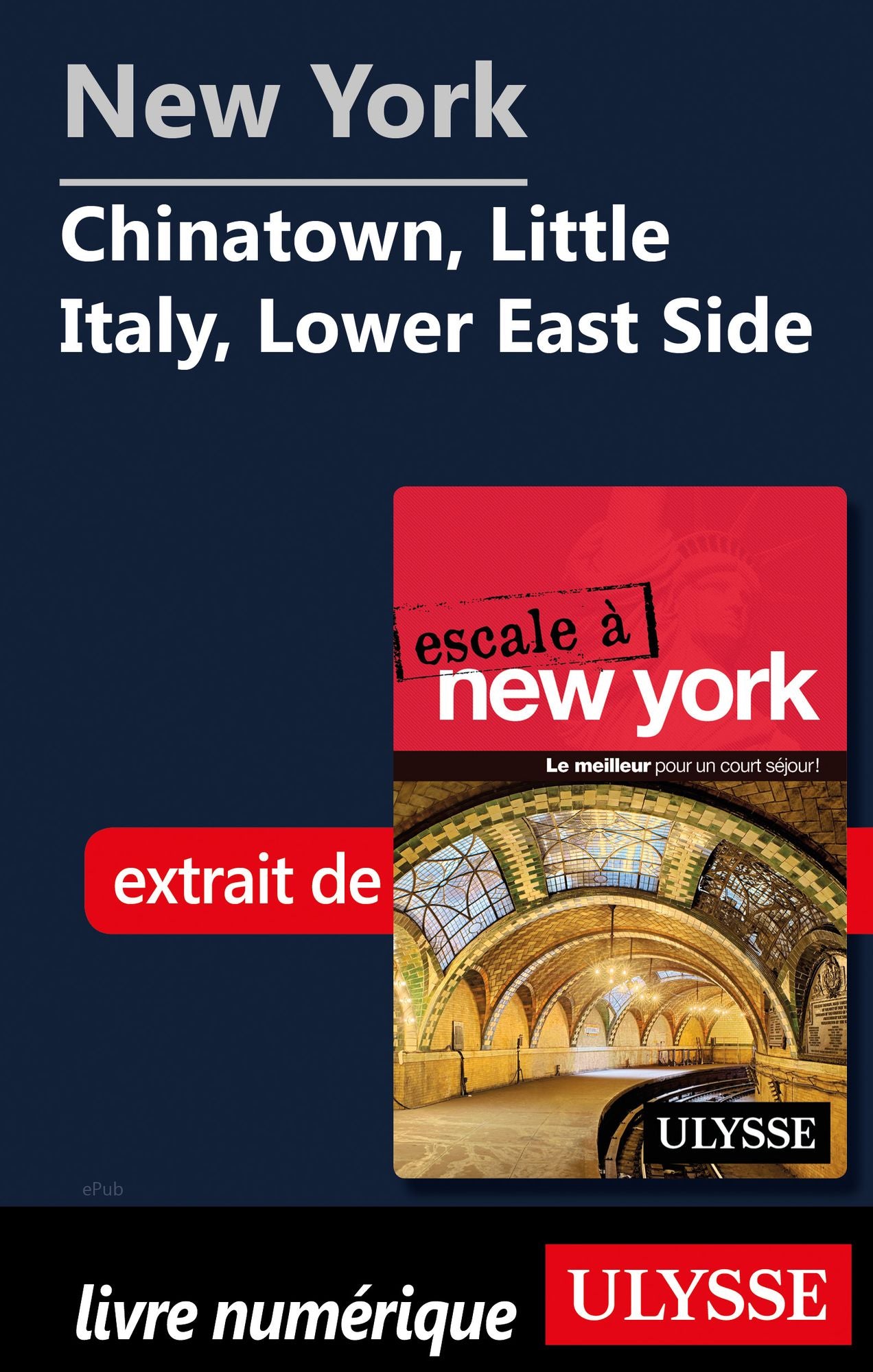 New York - Chinatown, Little Italy, Lower East Side