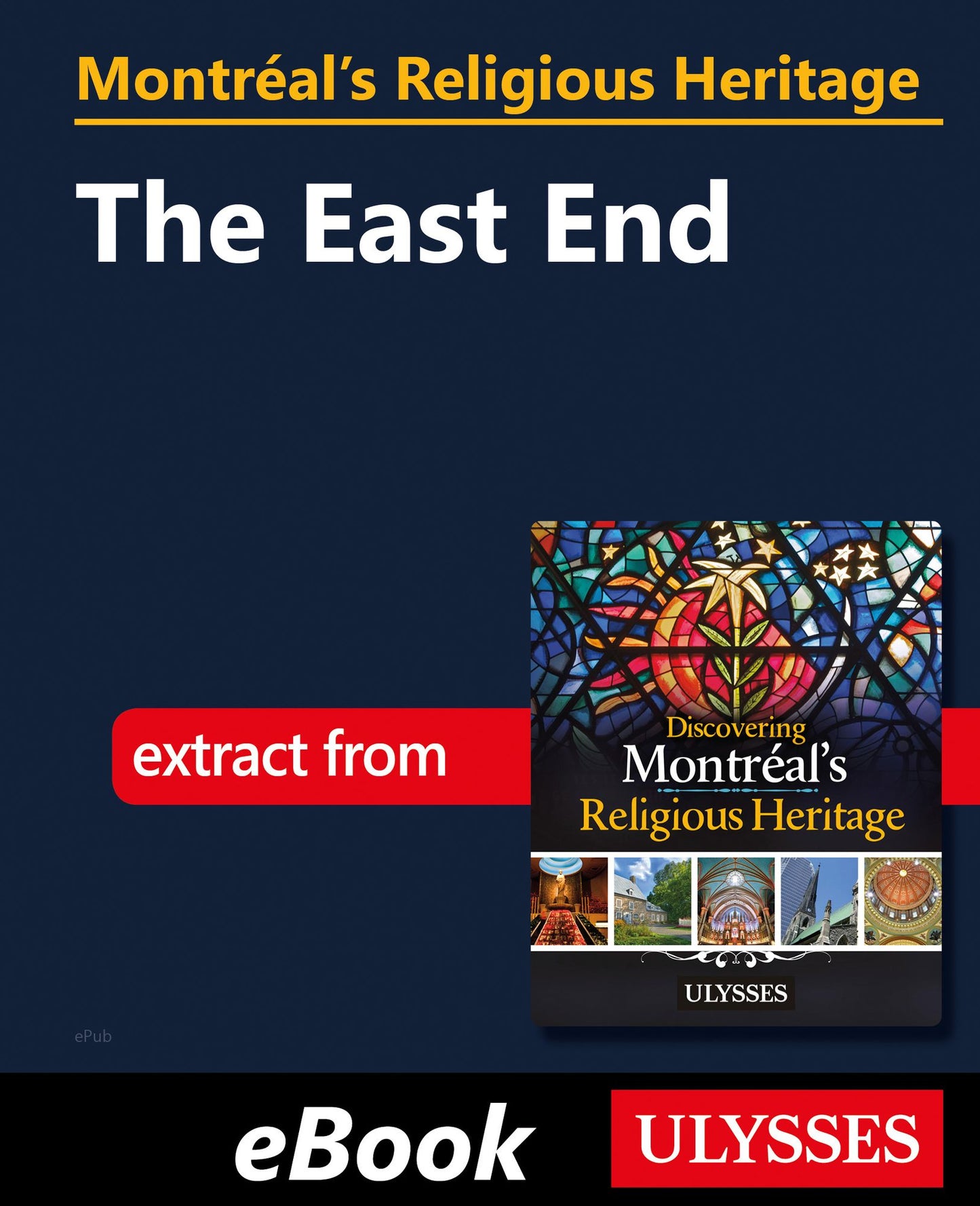 Montréal's Religious Heritage: The East End