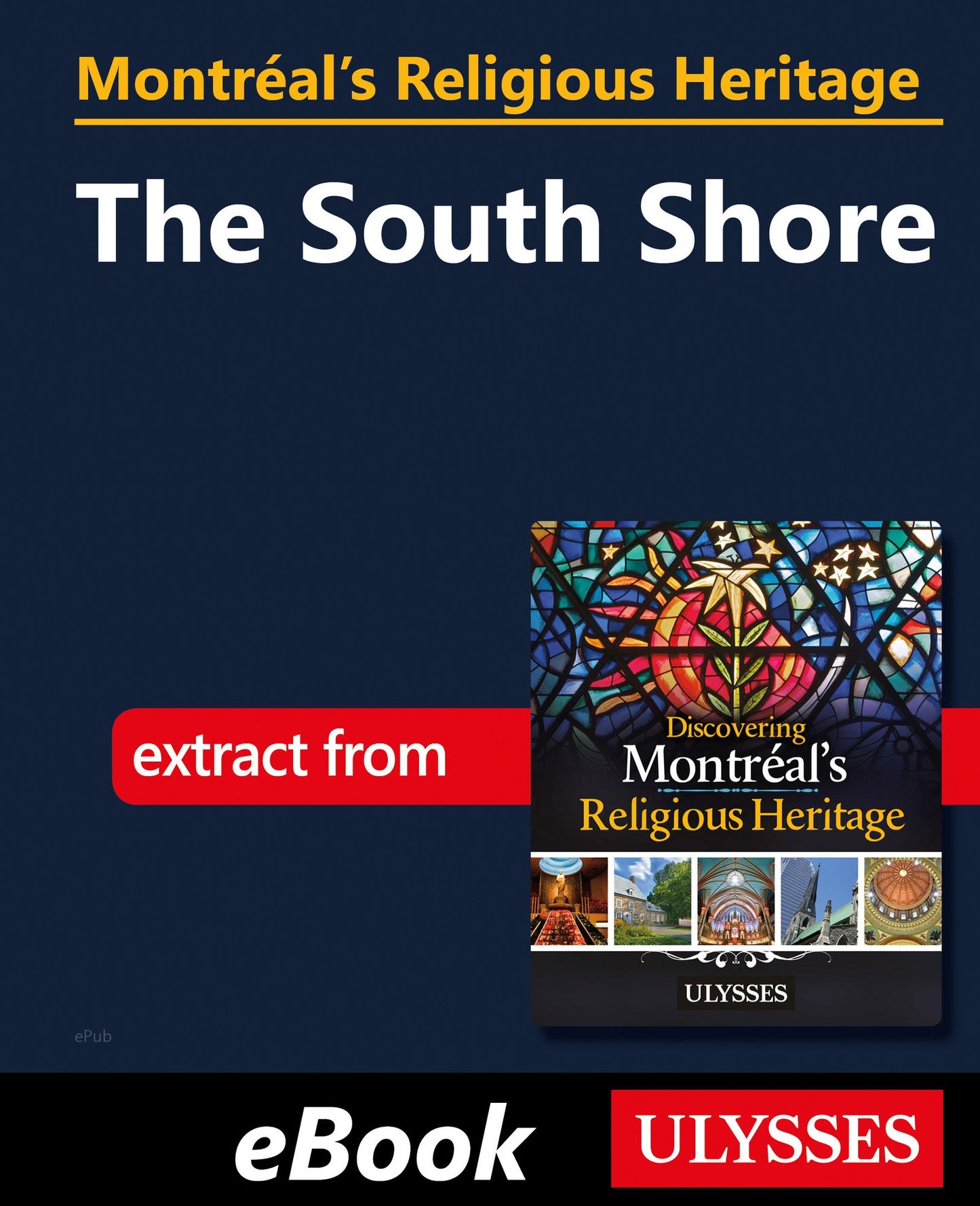 Montréal's Religious Heritage: The South Shore