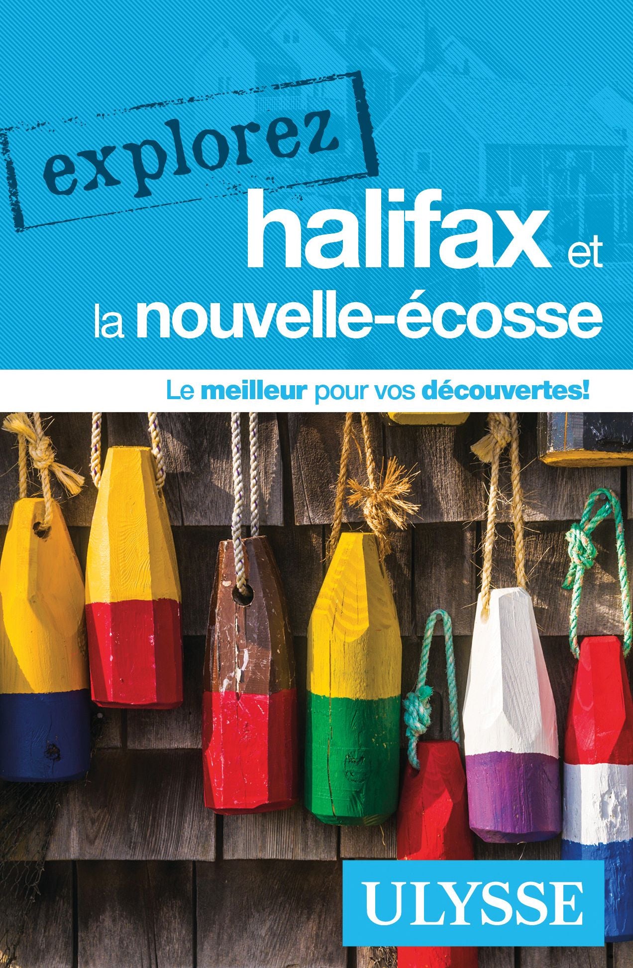 Explorez Halifax et la Nouvelle-Écosse