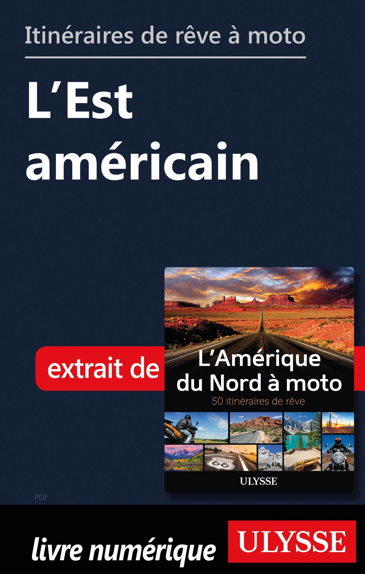 Itinéraires de rêve à moto - L'Est américain