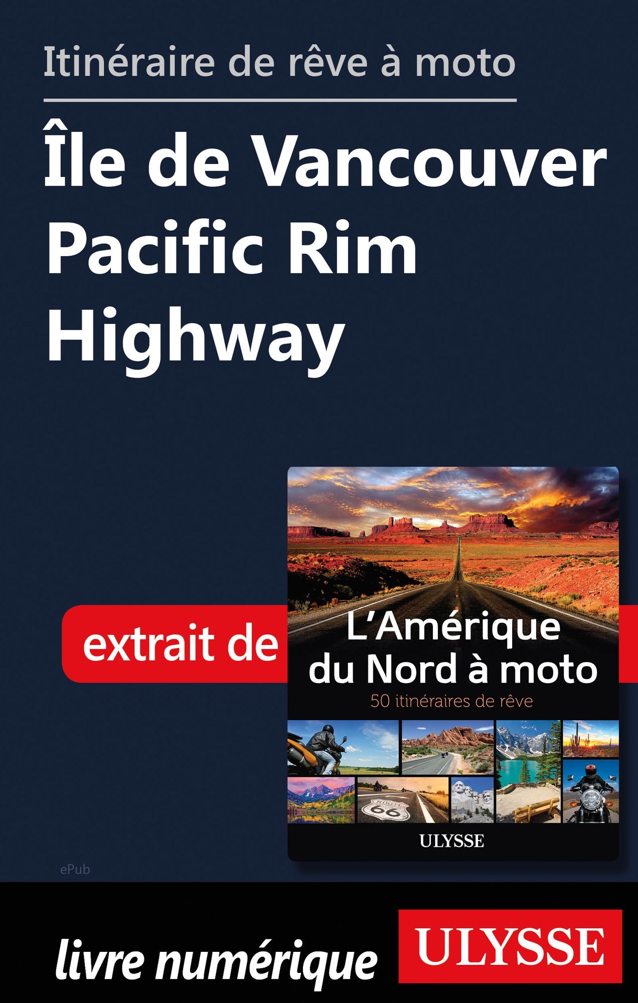 itinéraire de rêve moto Île de Vancouver Pacific Rim Highway