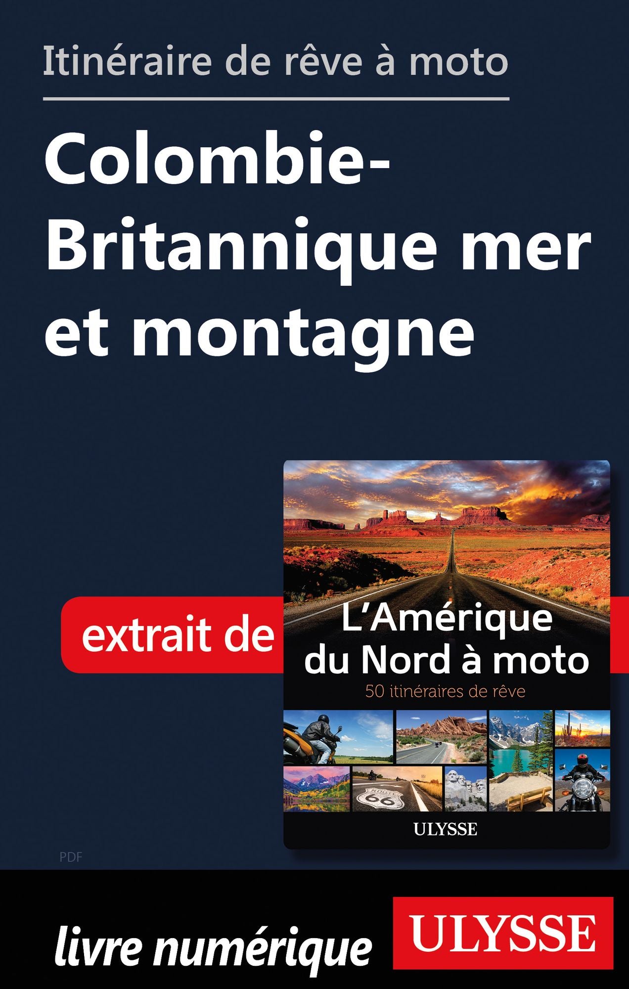 itinéraire de rêve moto Colombie-Britannique mer et montagne