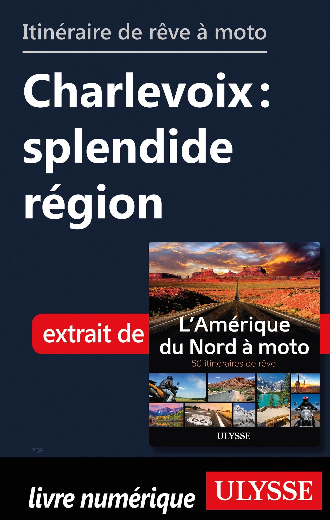 itinéraire de rêve à moto - Charlevoix : splendide région